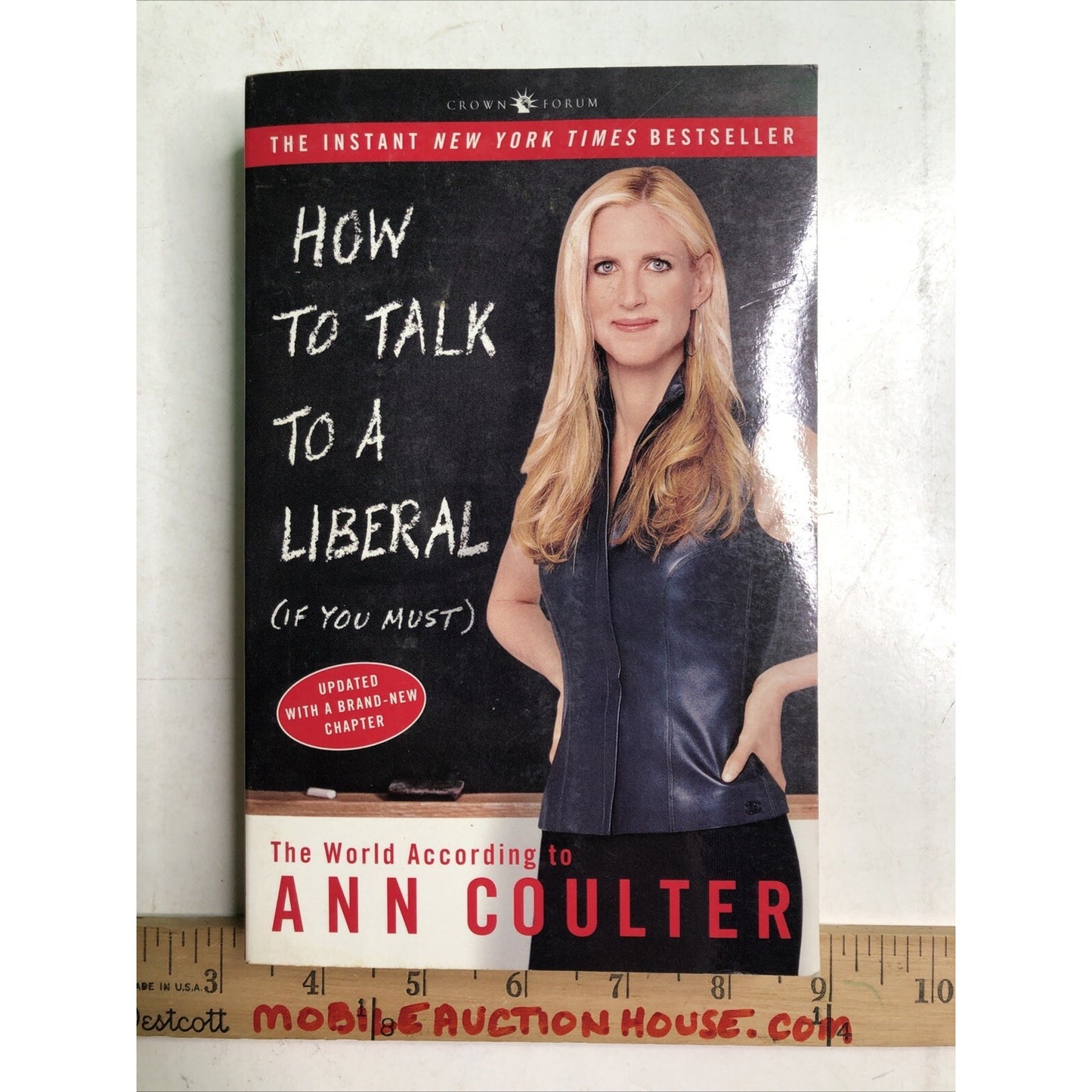 How to Talk to a Liberal If You Must The World According to Ann Coulter PB