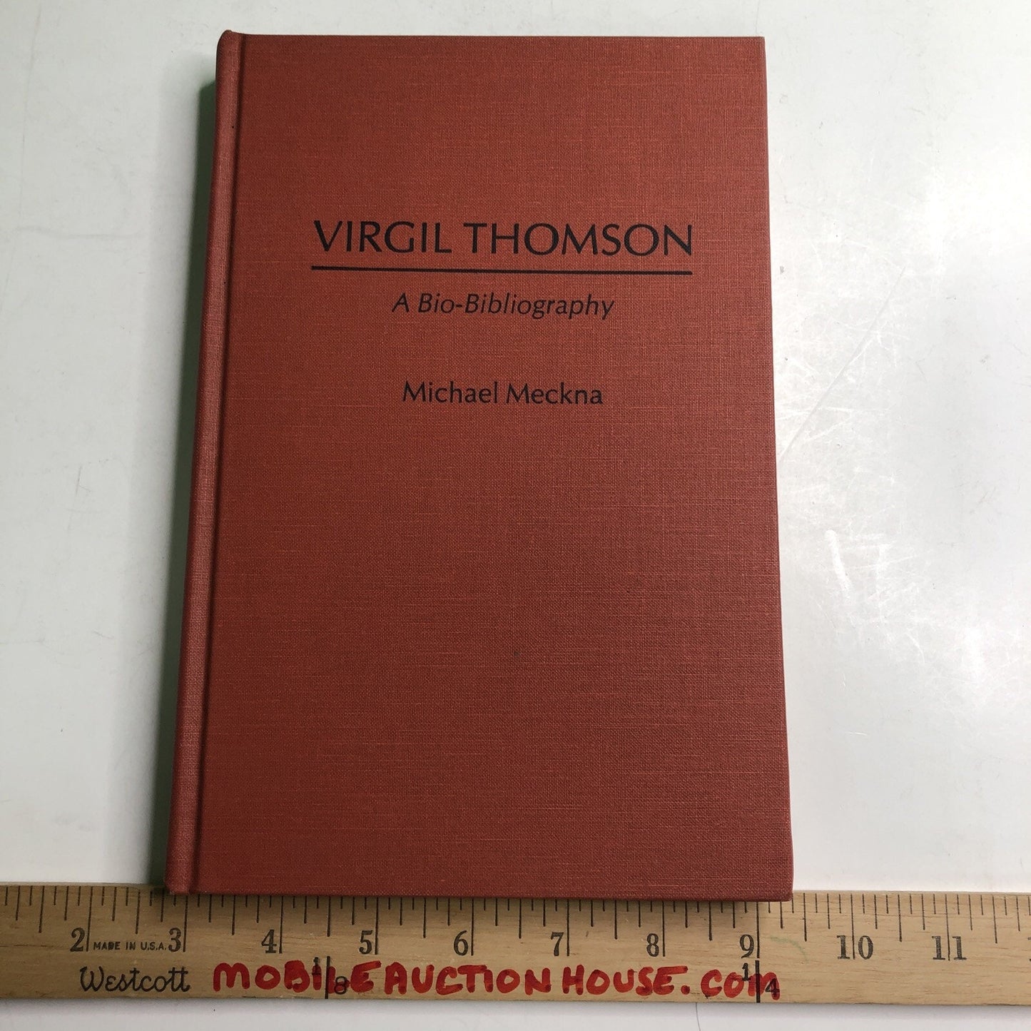 Virgil Thomson: A Bio-Bibliography by Michael Meckna (English) HC Music 1986
