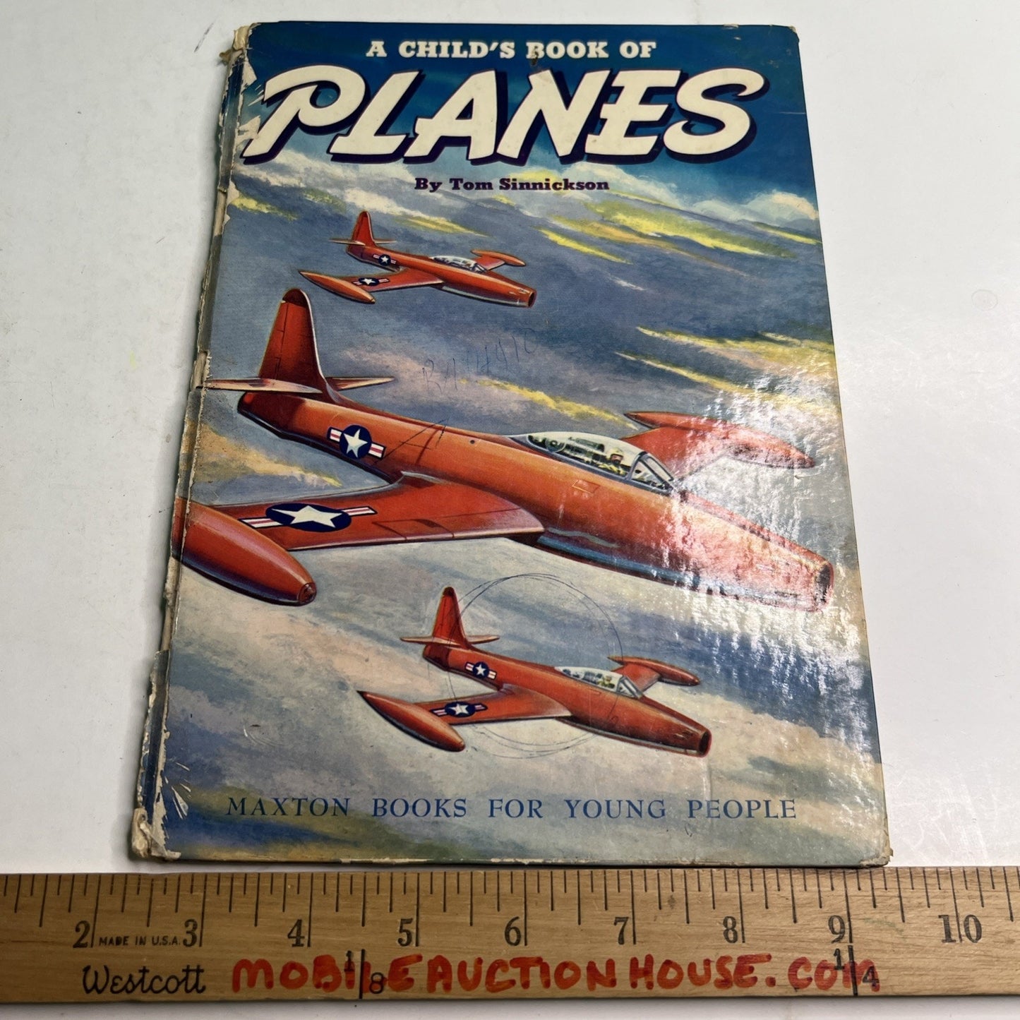 A Child's Book of Planes Tom Sinnickson 1951 Illustrated Children's DAMAGED
