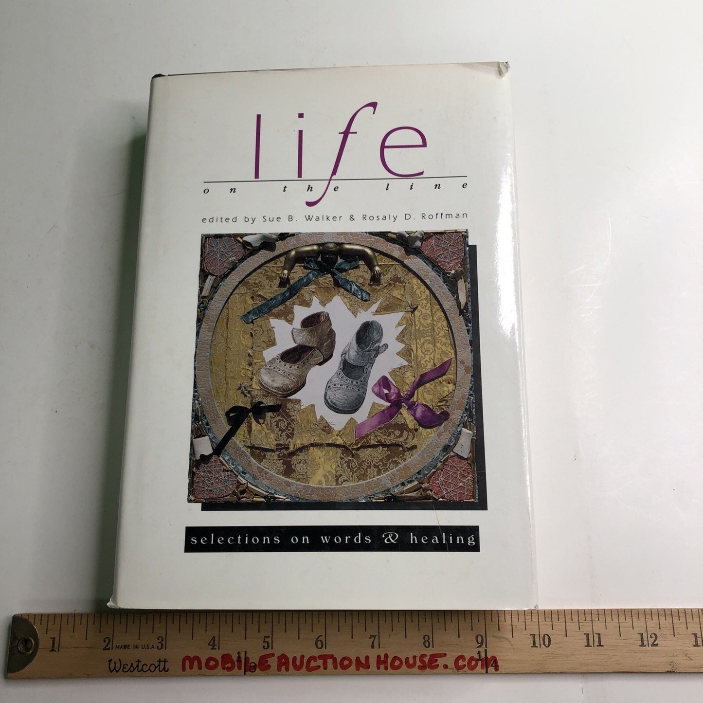 Life on the Line : Selections on Words and Healing by Walker & Roffman 1992