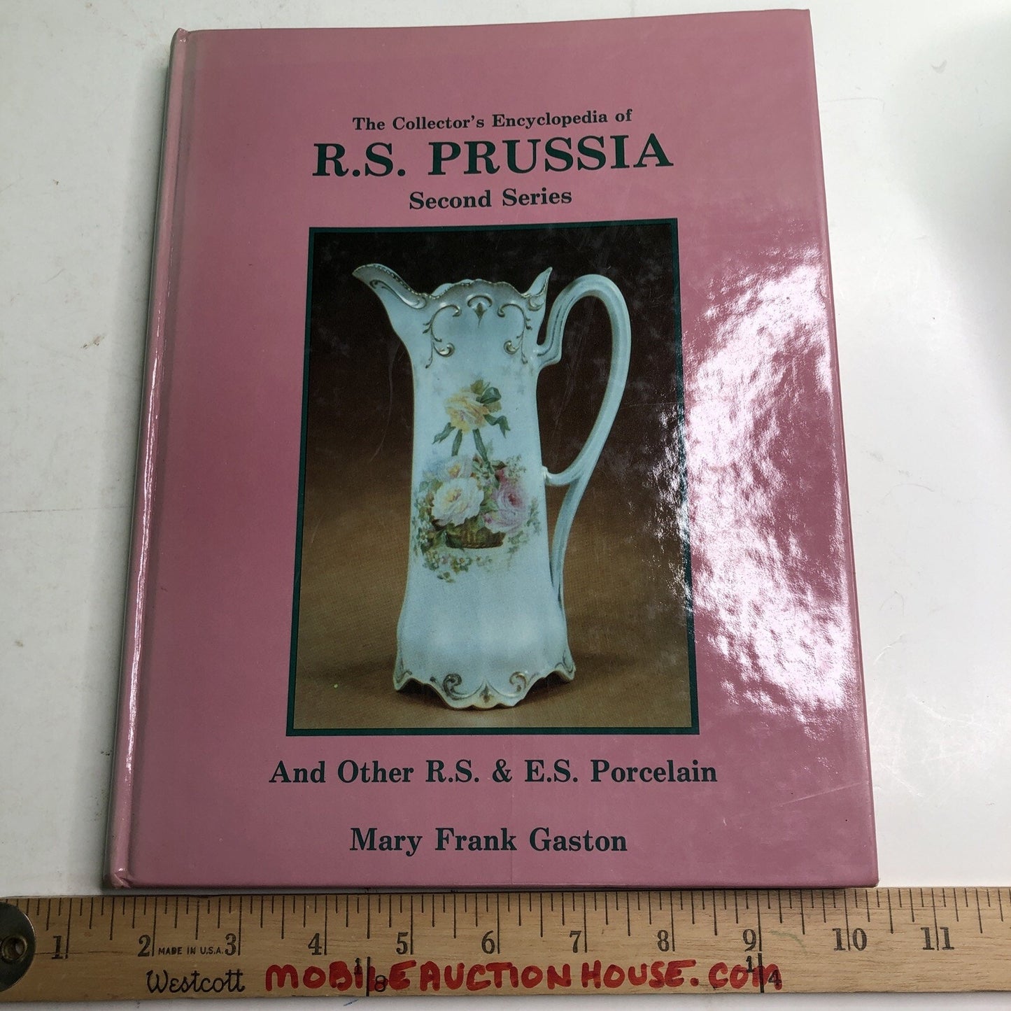 1986 THE COLLECTOR'S ENCYCLOPEDIA OF R.S. PRUSSIA SECOND SERIES By Mary Gaston