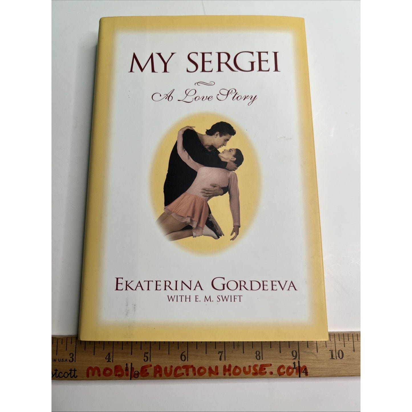 My Sergei : A Love Story by E. M. Swift and Ekaterina Gordeeva 1996 HC DJ