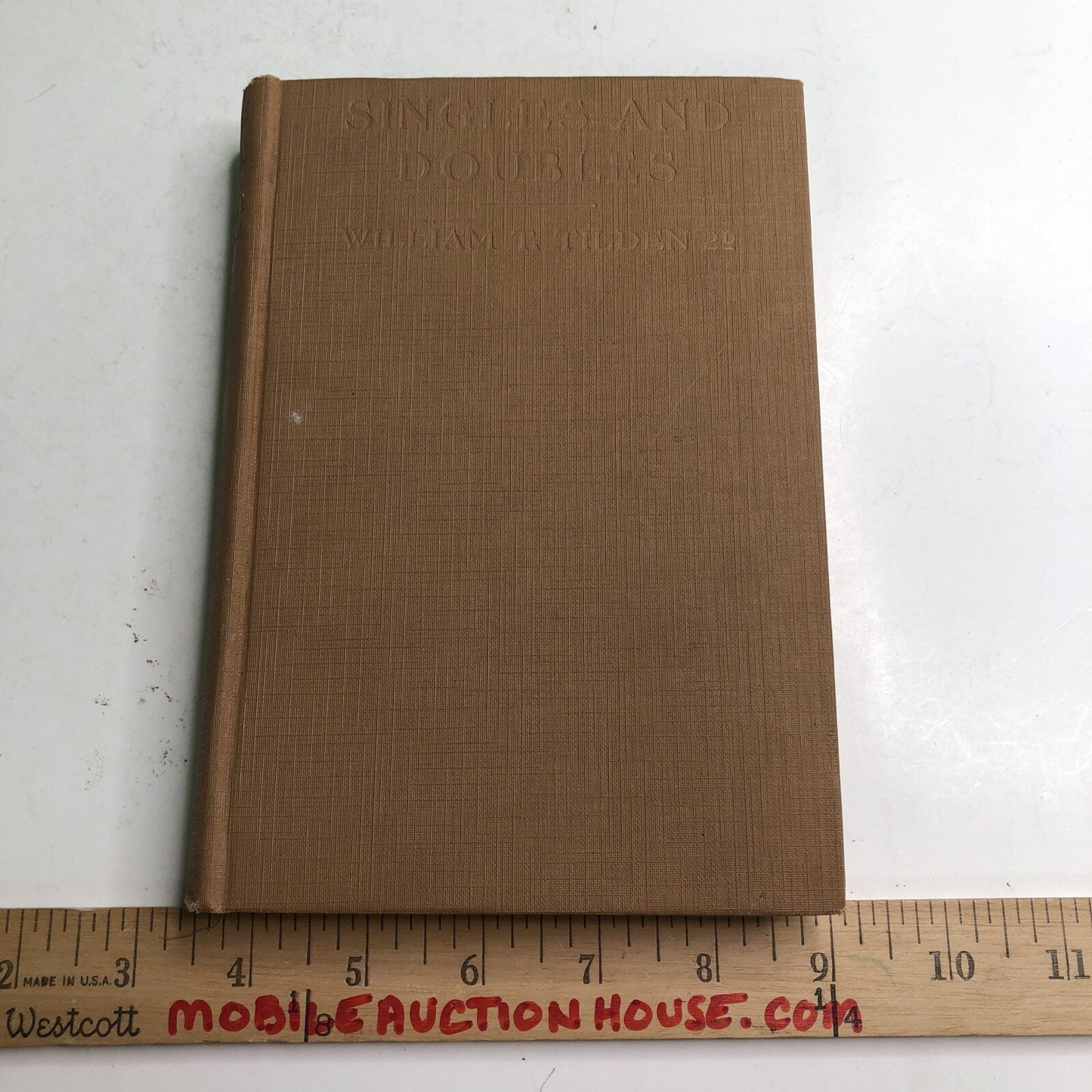 WILLIAM T. TILDEN, SINGLES AND DOUBLES 1923 First Edition HC Ex Library Tennis