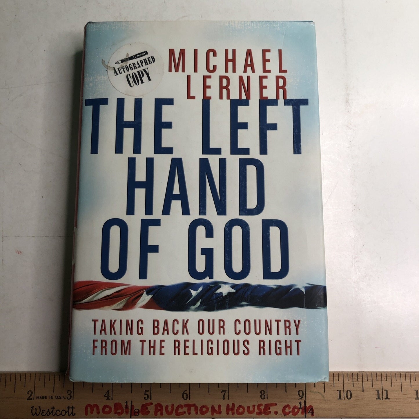 Left Hand of God Taking Back Our Country from the Right Michael Lerner SIGNED