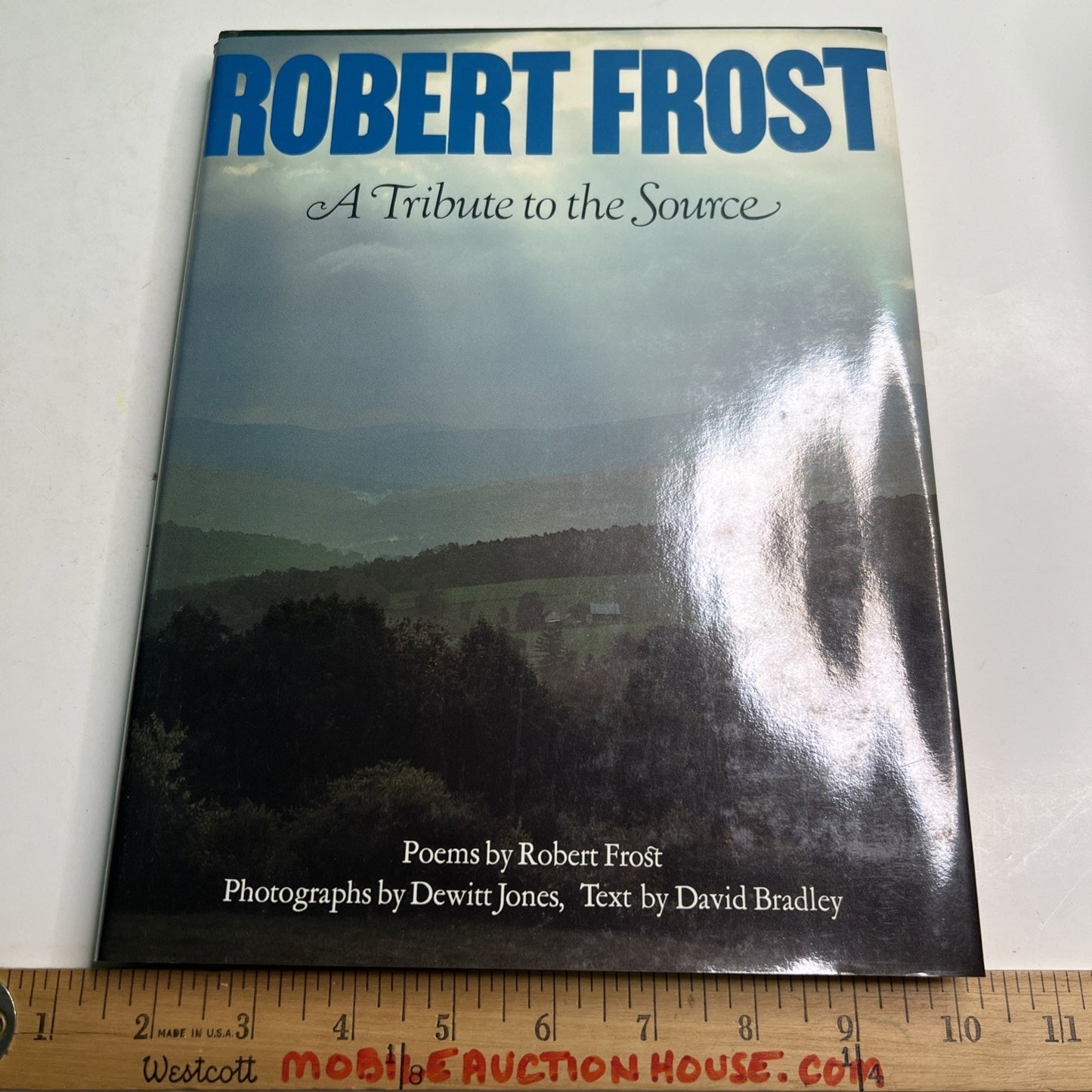 Robert Frost A Tribute to the Source 1979 HC DJ Dewitt Jones David Bradley