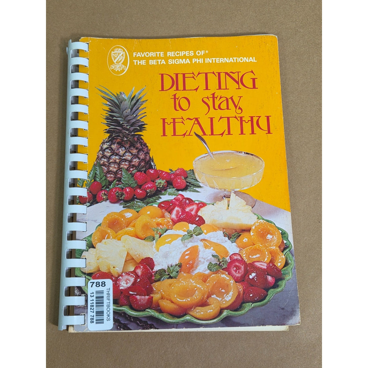1977 Beta Sigma Phi "Dieting to Stay Healthy" Vintage Spiral Cookbook MCM