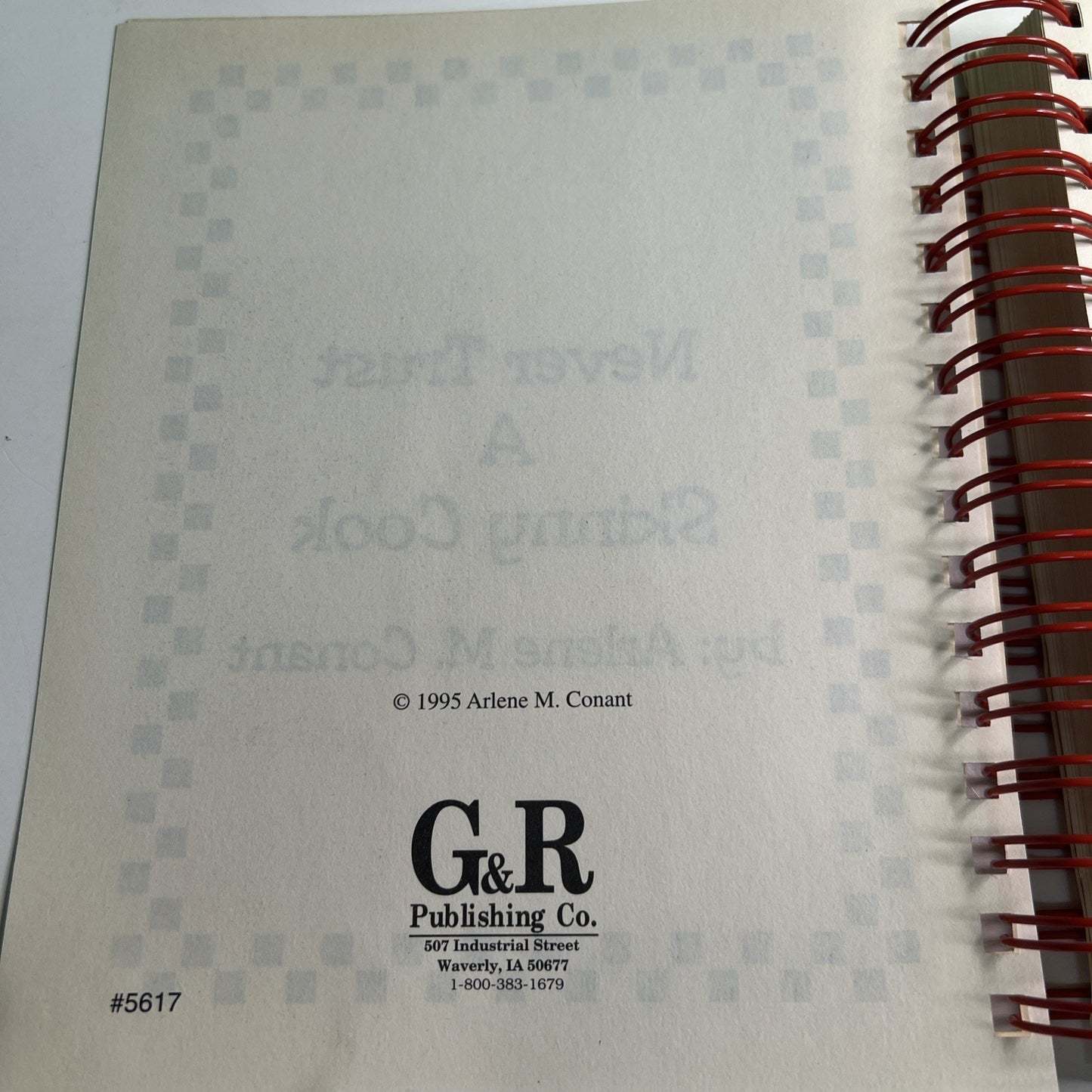 Never Trust A Skinny Cook by Arlene Conant Spiral Bound Recipe Cookbook 1995