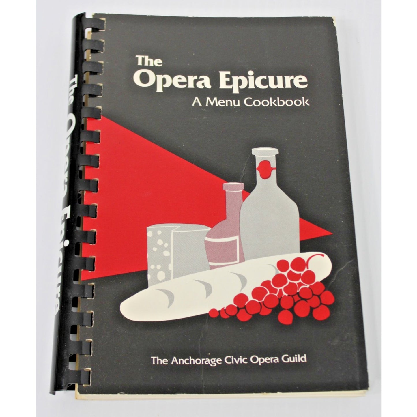 The Opera Epicure Menu Cookbook- Anchorage, Alaska Civic Opera Guild, 1984