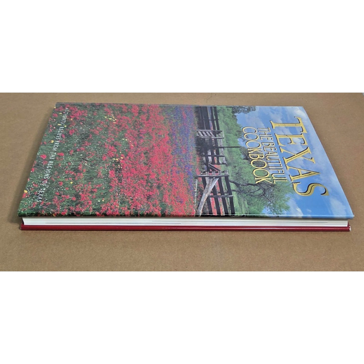 Vintage 1995 Texas The Beautiful Cookbook Hardcover Authentic Regional Recipes