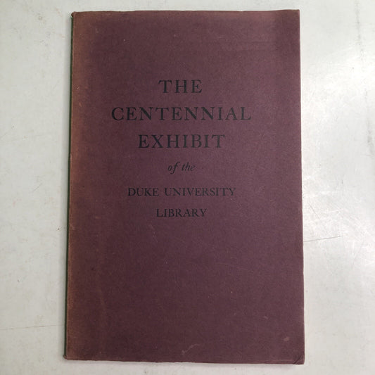 1939 Duke University Library Centennial Exhibit Durham North Carolina Illus. PB