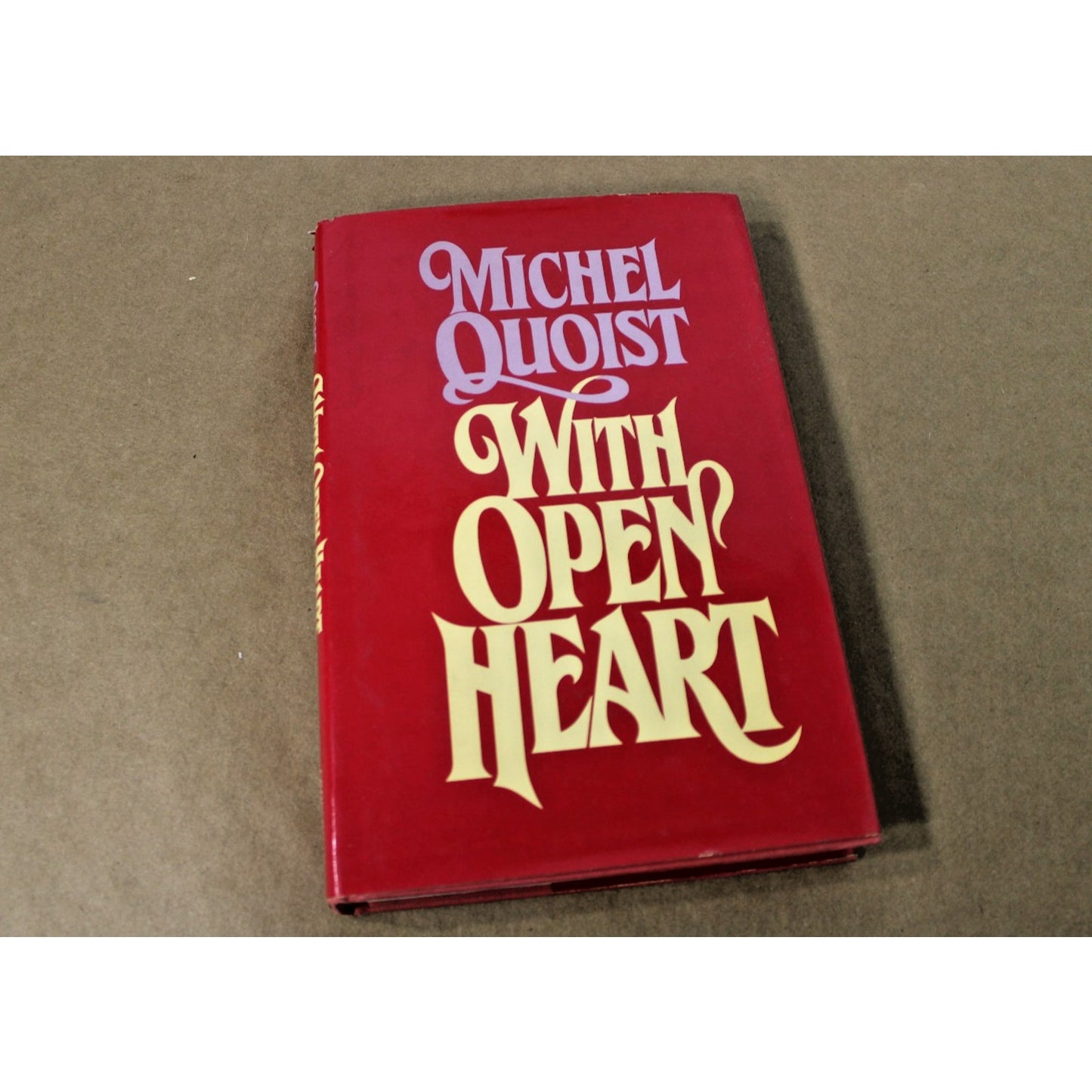 With Open Heart by Michel Quoist, Translated by Colette Copeland, 1983, HC/ DJ