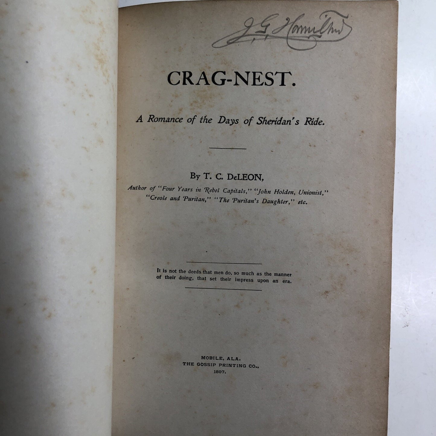 Crag Nest 1897 Romance Novel by TC DeLeon Mobile ALA Gossip Printing 1897 SIGNED