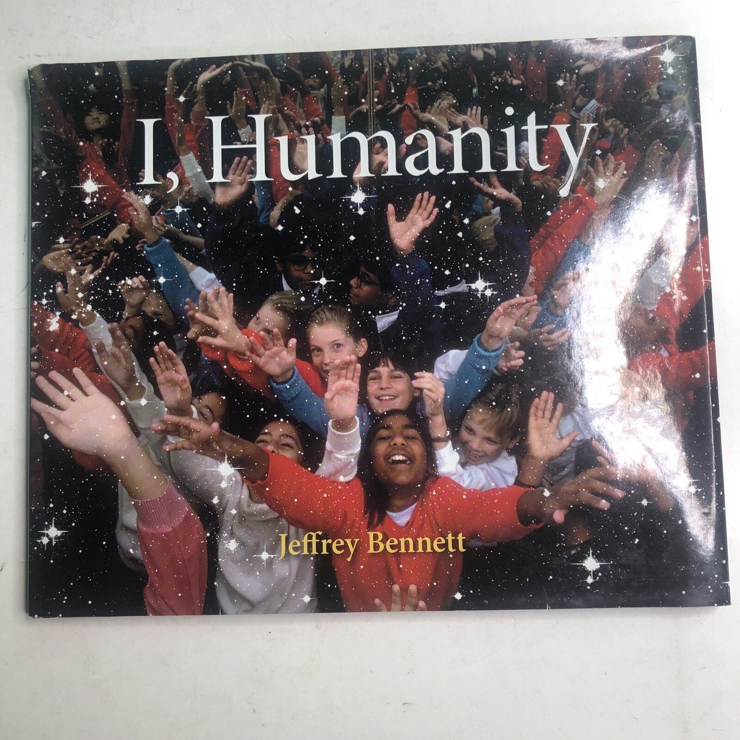 I, Humanity by Jeffrey Bennett SIGNED 1st Edition Hardcover Dust Jacket Space