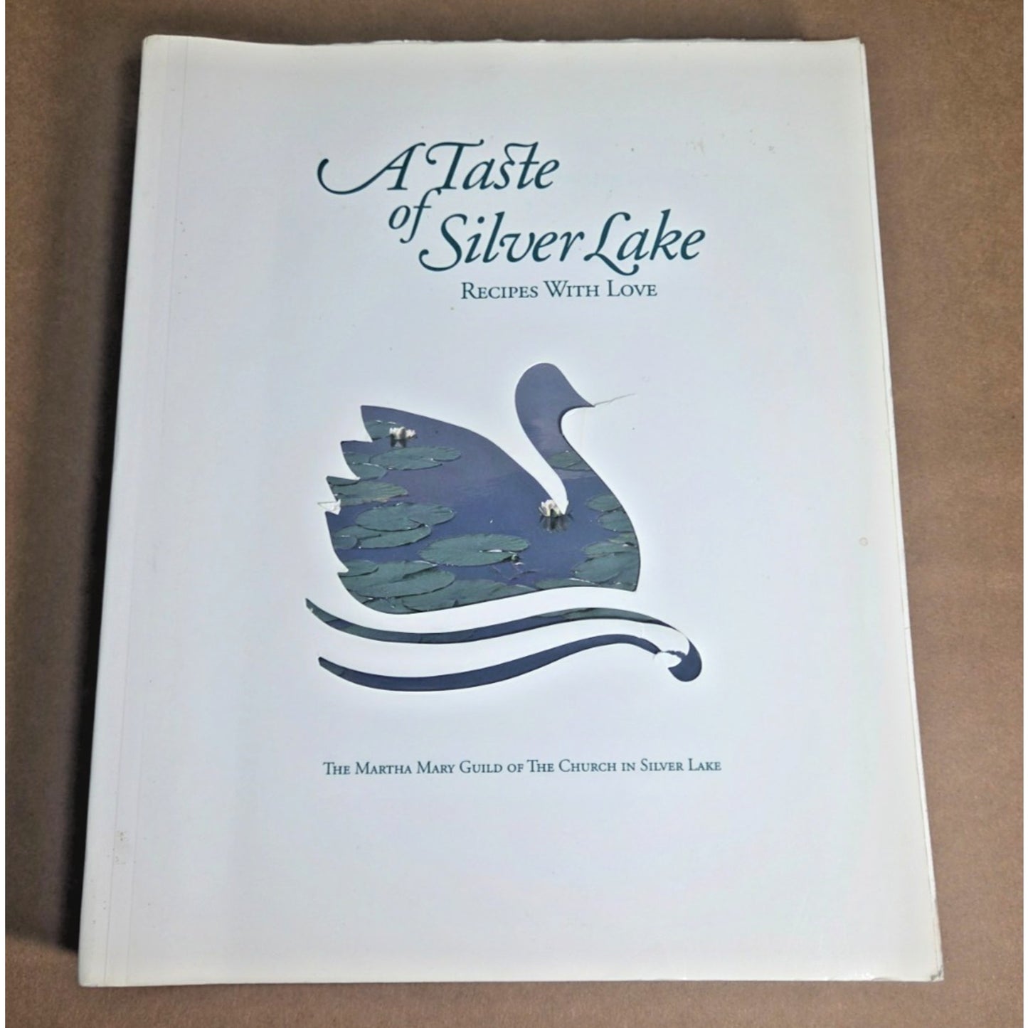 A Taste of Silver Lake: Recipes With Love - Silver Lake Ohio Community Cookbook