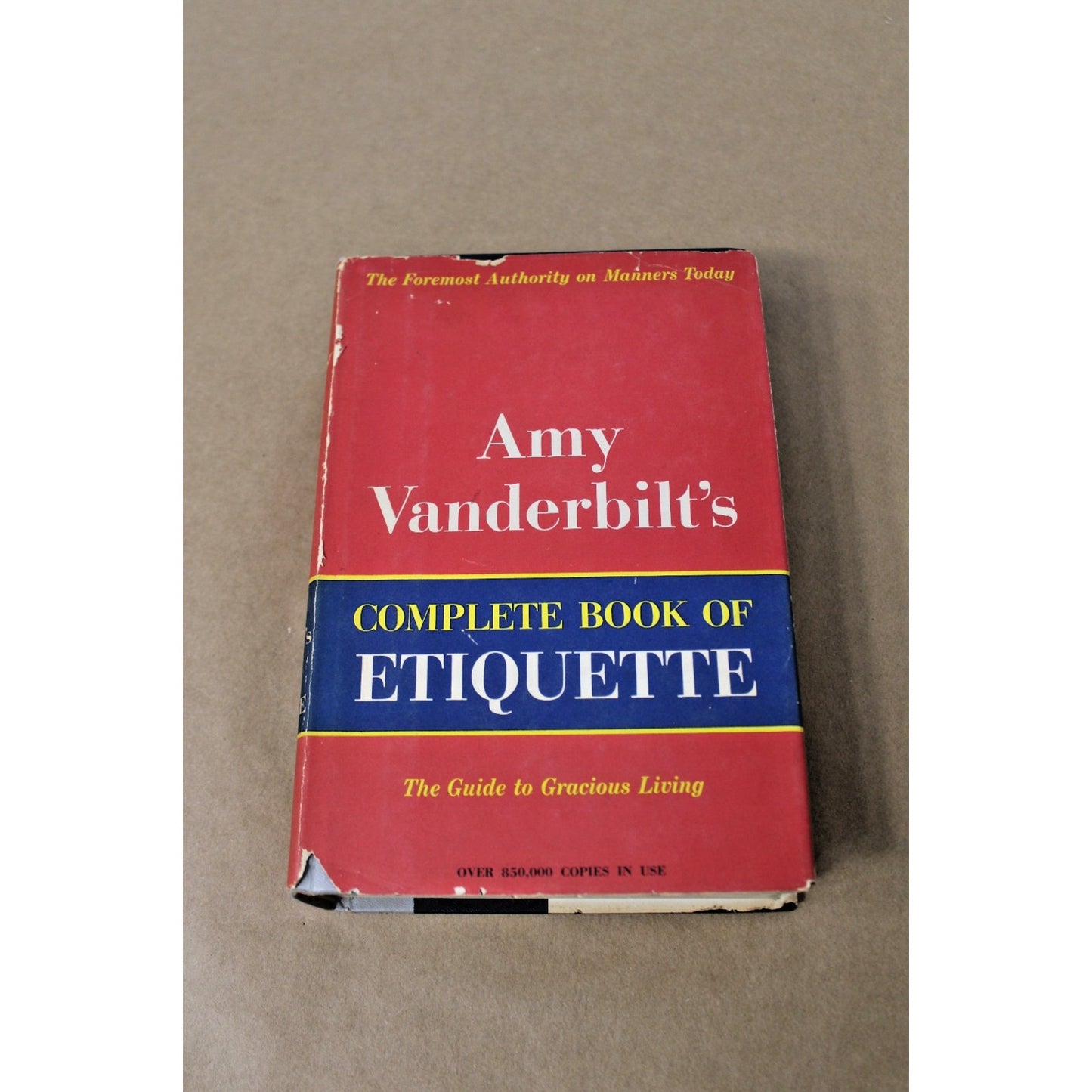 Amy Vanderbilt’s Complete Book of Etiquette 1958 Book Club Ed. HC/DJ w/ Warhol