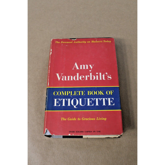 Amy Vanderbilt’s Complete Book of Etiquette 1958 Book Club Ed. HC/DJ w/ Warhol