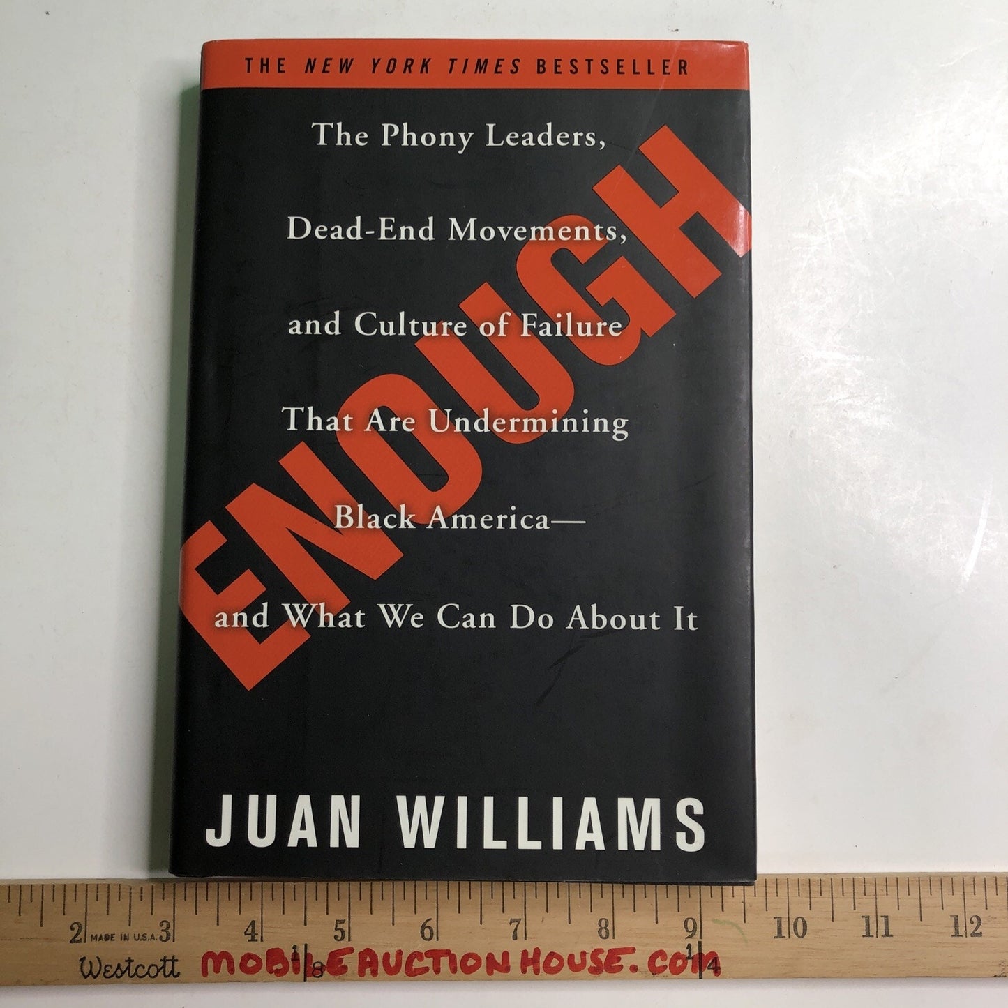 Enough by Juan Williams 2006 Signed By Author Hardcover Dust Jacket 1st Edition