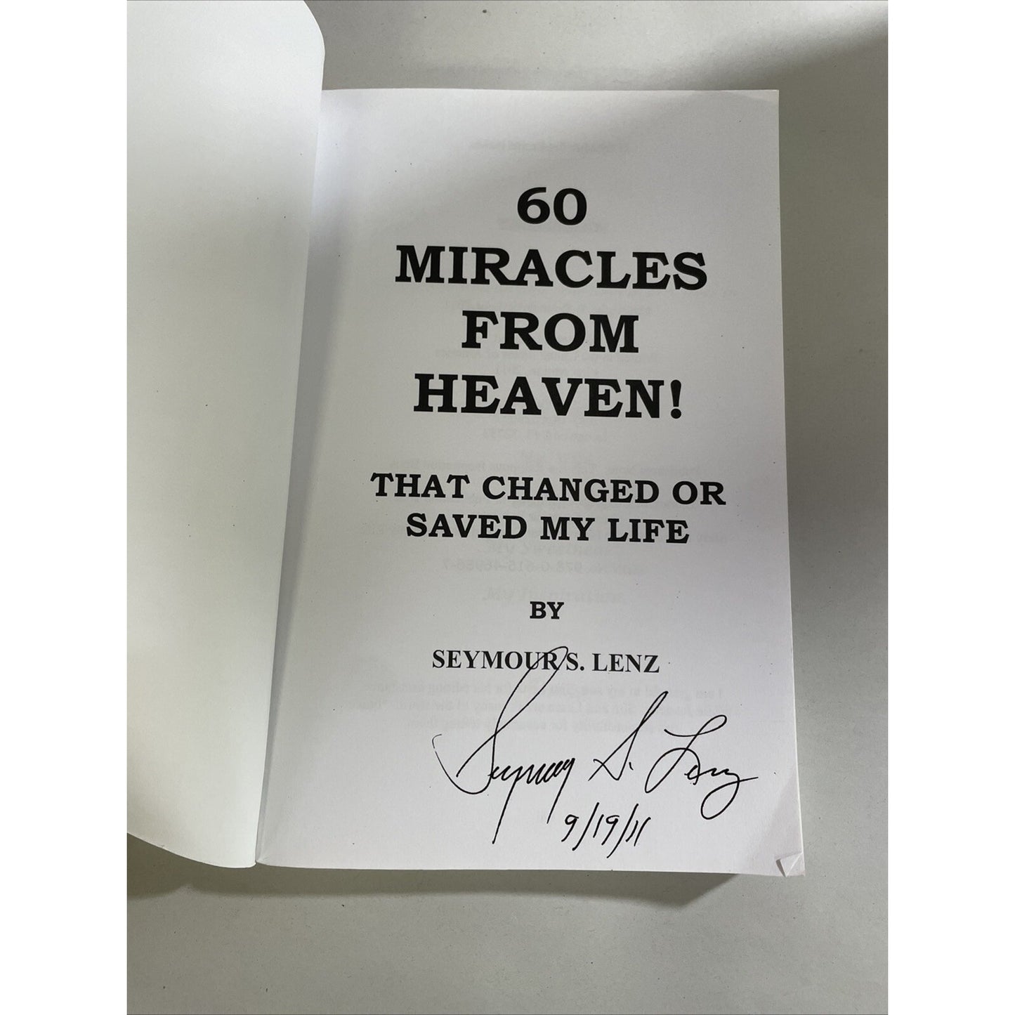 60 Miracles from Heaven by Seymour S. Lenz (2011, Paperback) - AUTHOR SIGNED
