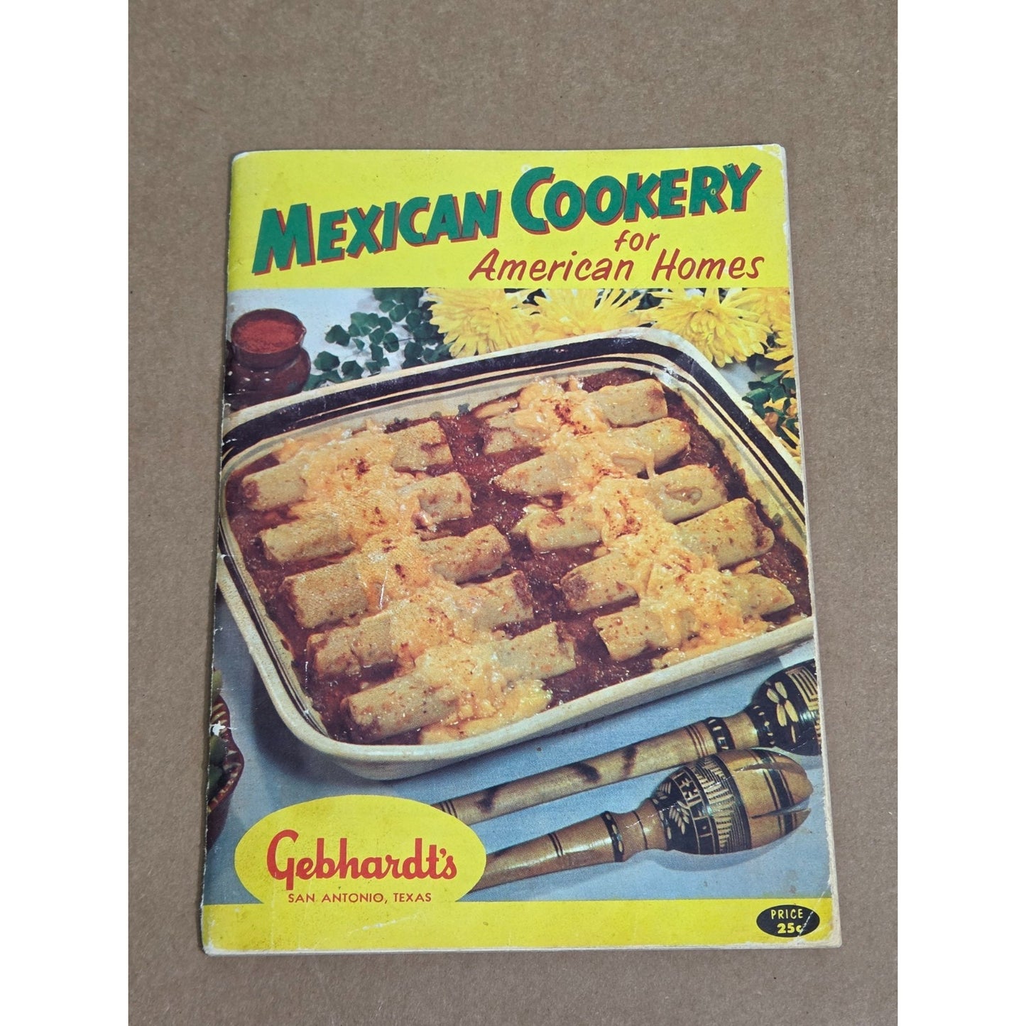 Vintage 1949 Gebhardt's Mexican Cookery for American Homes Recipe Booklet