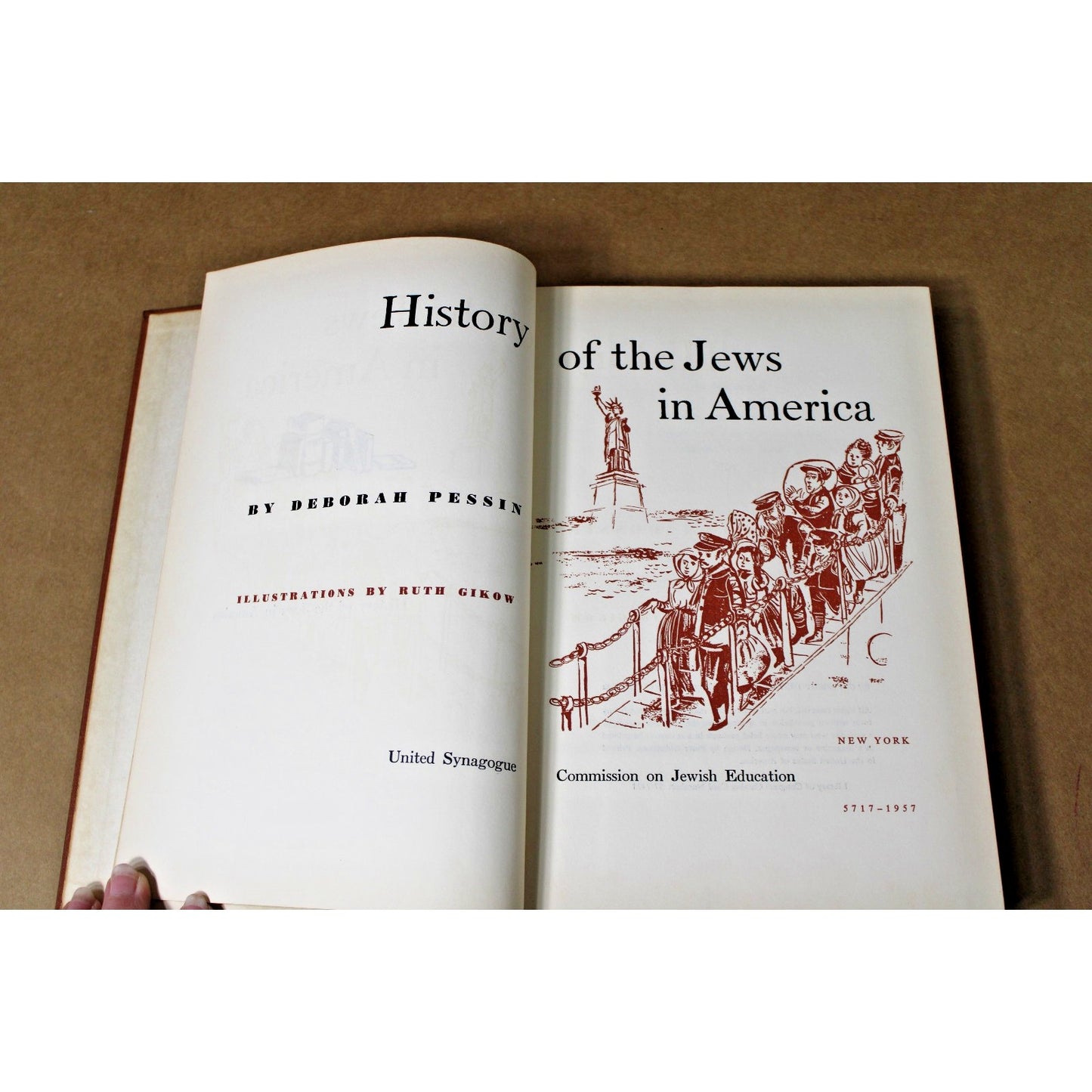 History of the Jews in America by Deborah Pessin, 1957, Ruth Gikow Illustrator