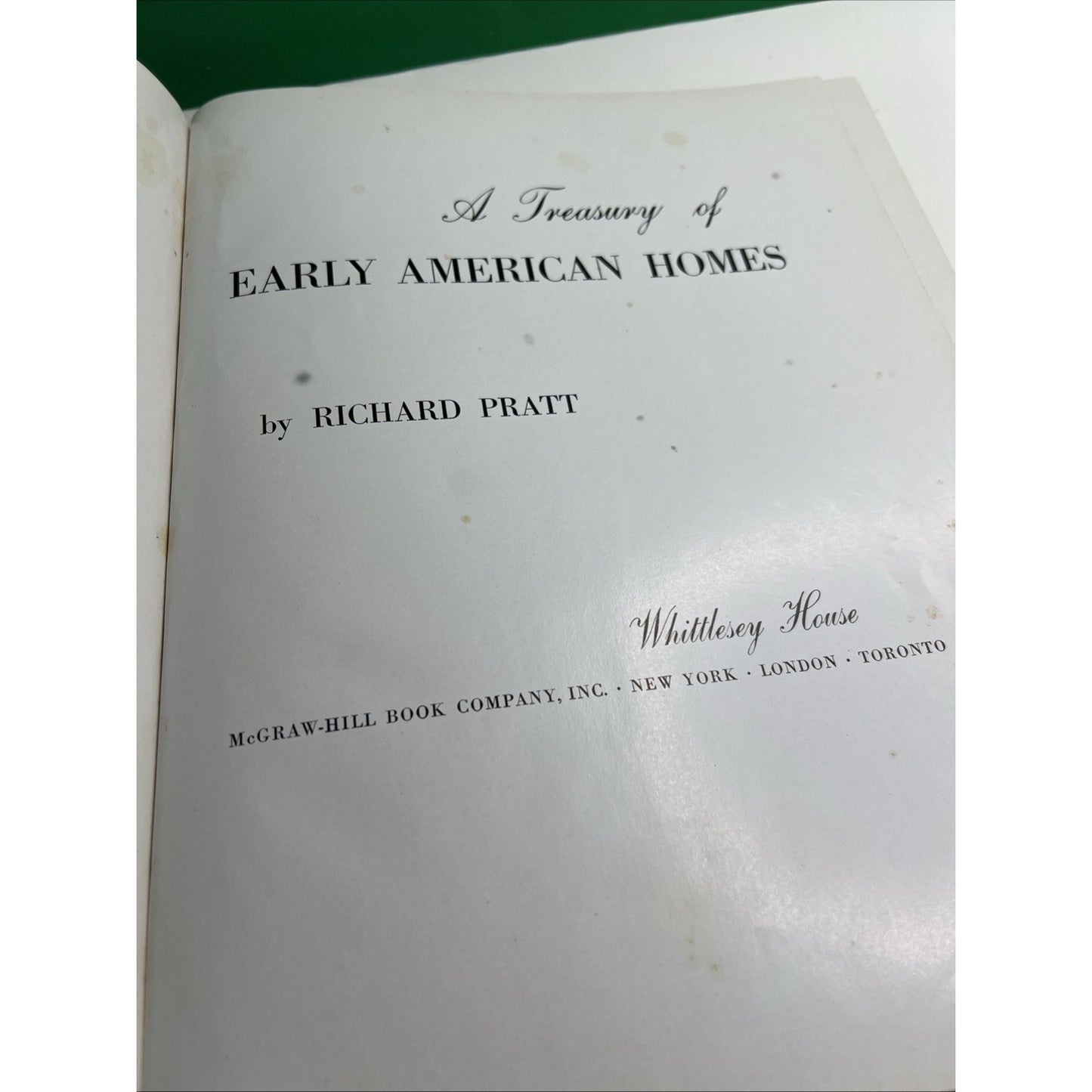 A Treasury of Early American Homes By Richard Pratt Hardcover 1949