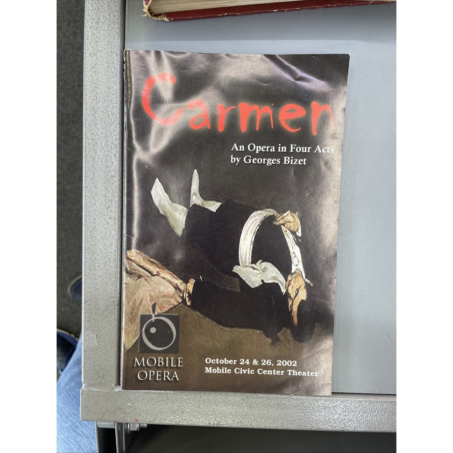 CARMEN: OPERA IN FOUR ACTS By Georges Bizet 2002 Playbill Mobile Alabama