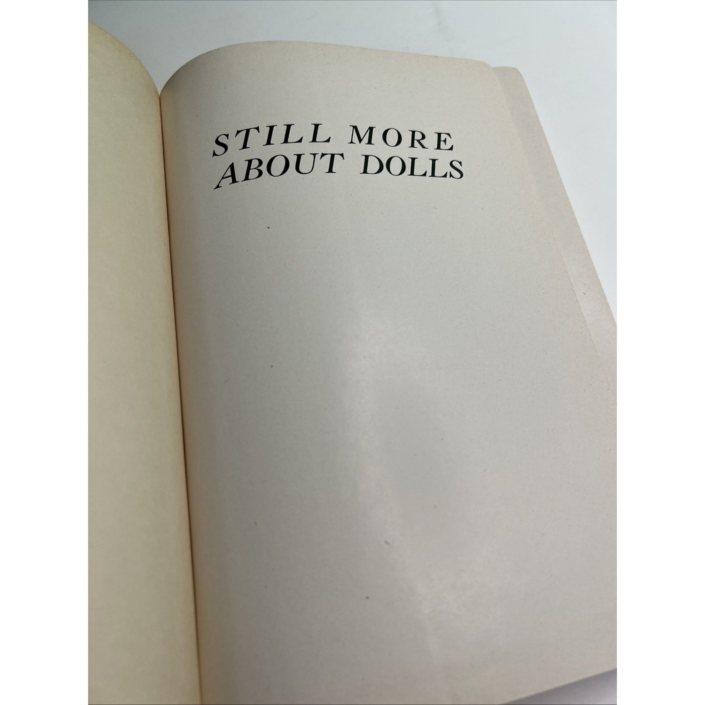 Still More About Dolls Janet Pagter Johl 1950 1st Edition Hardcover Illustrated