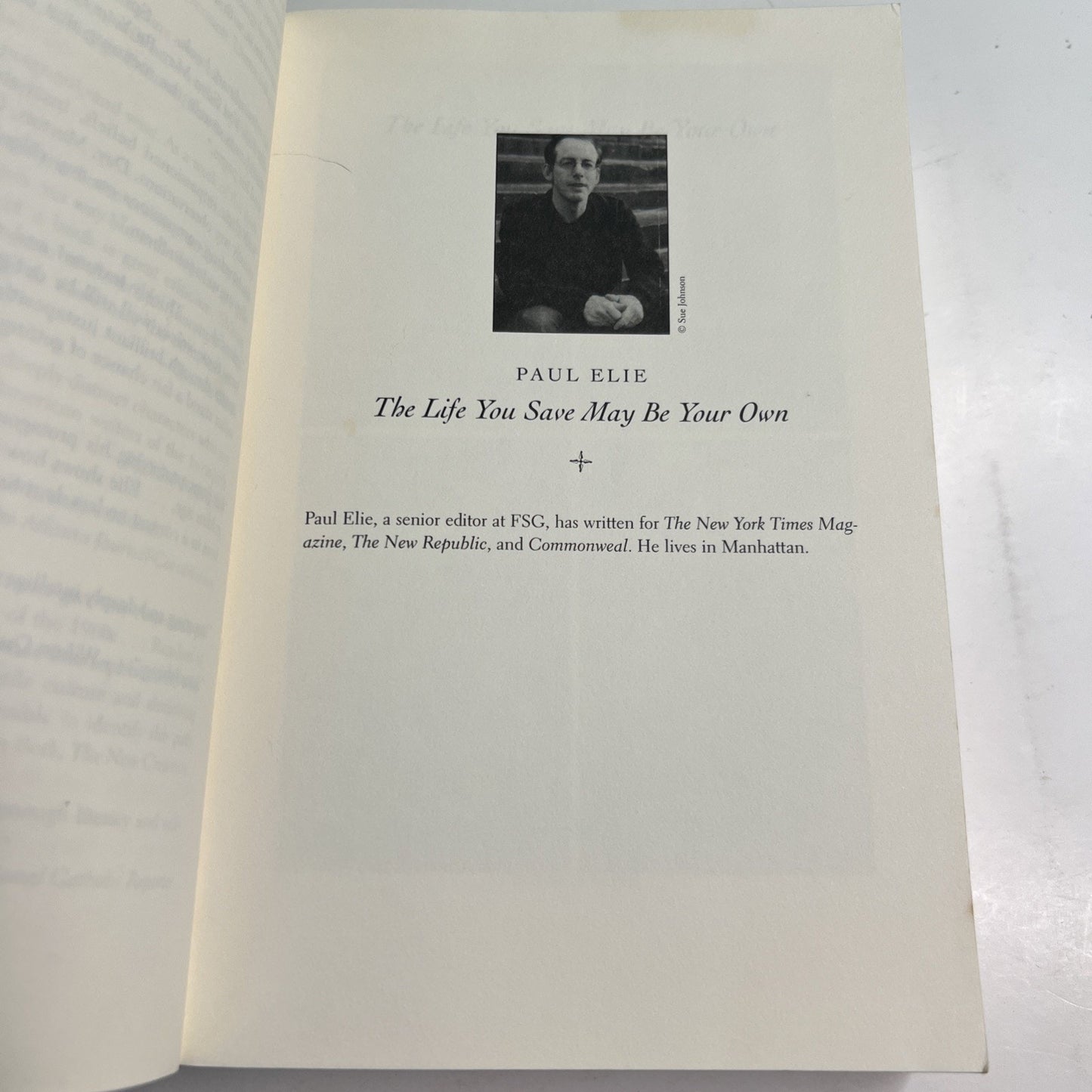 Life You Save May Be Your Own : An American Pilgrimage by Paul Elie 2004 PB