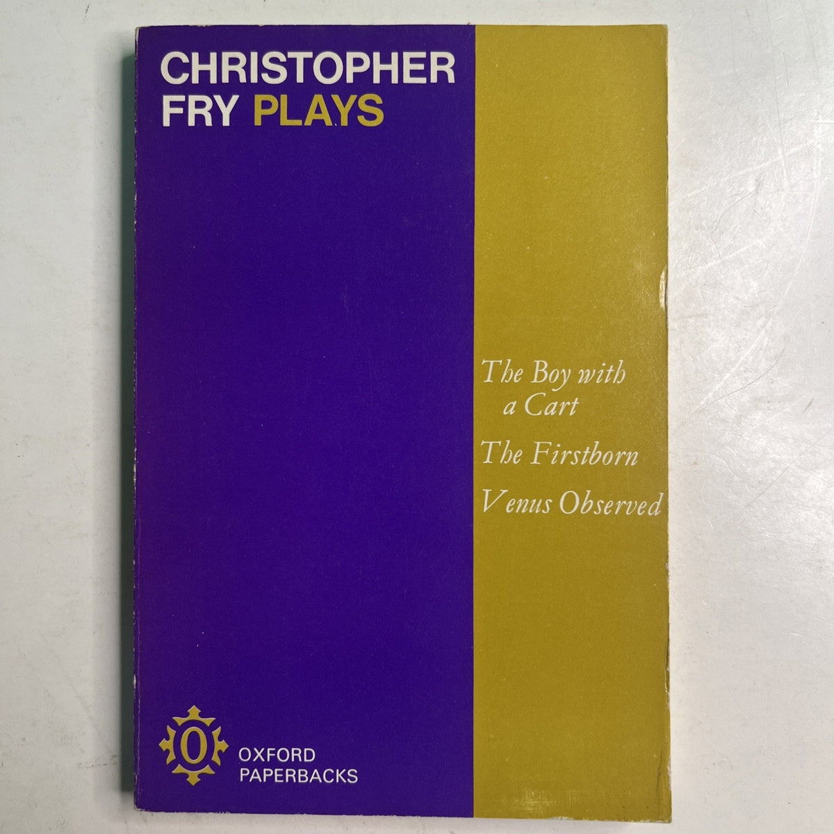 Christopher Fry Plays x3 The Boy With A Cart The Firstborn Venus Observed PB