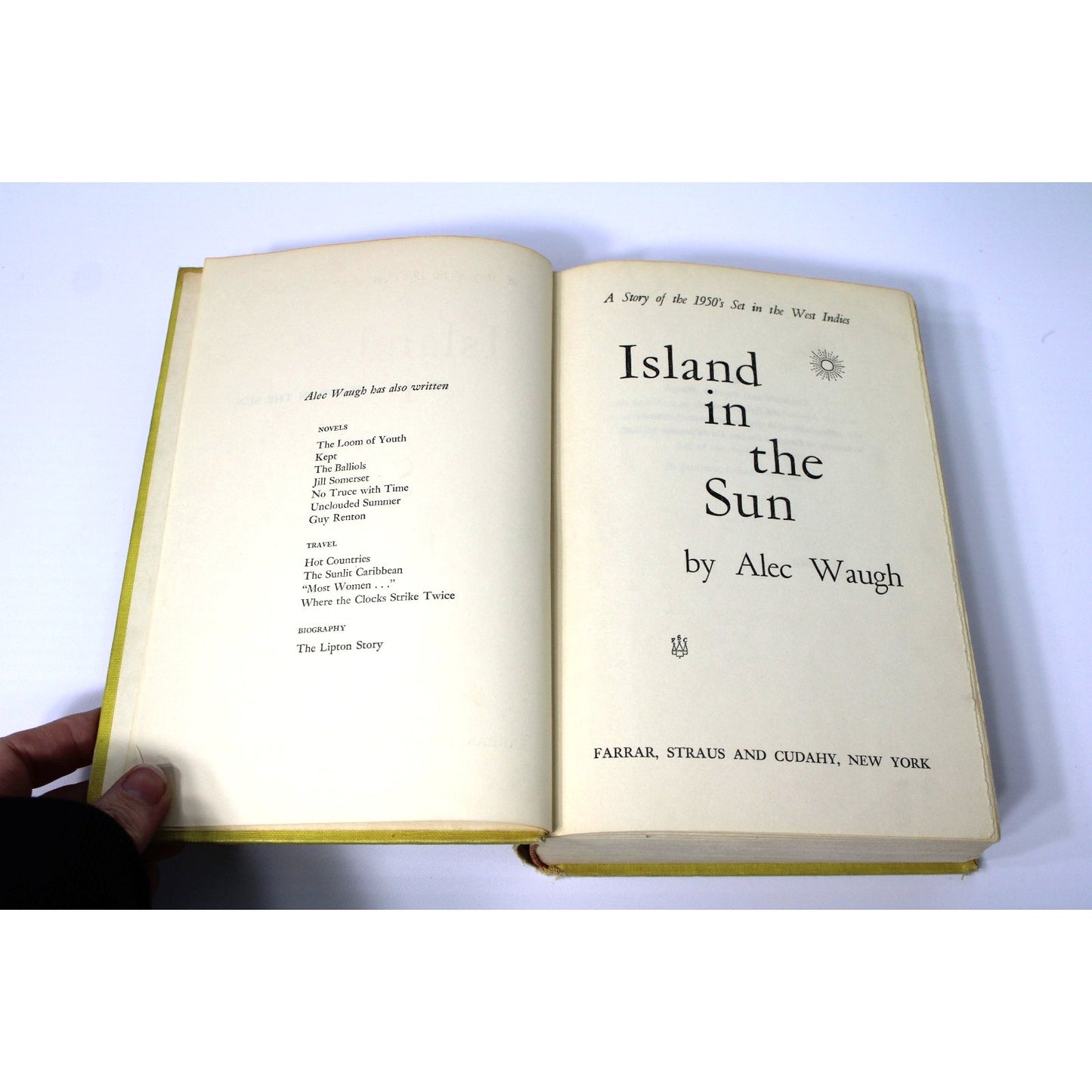 Island in the Sun- Alec Waugh 1955 First Edition Novel Hardcover, No Dust Jacket