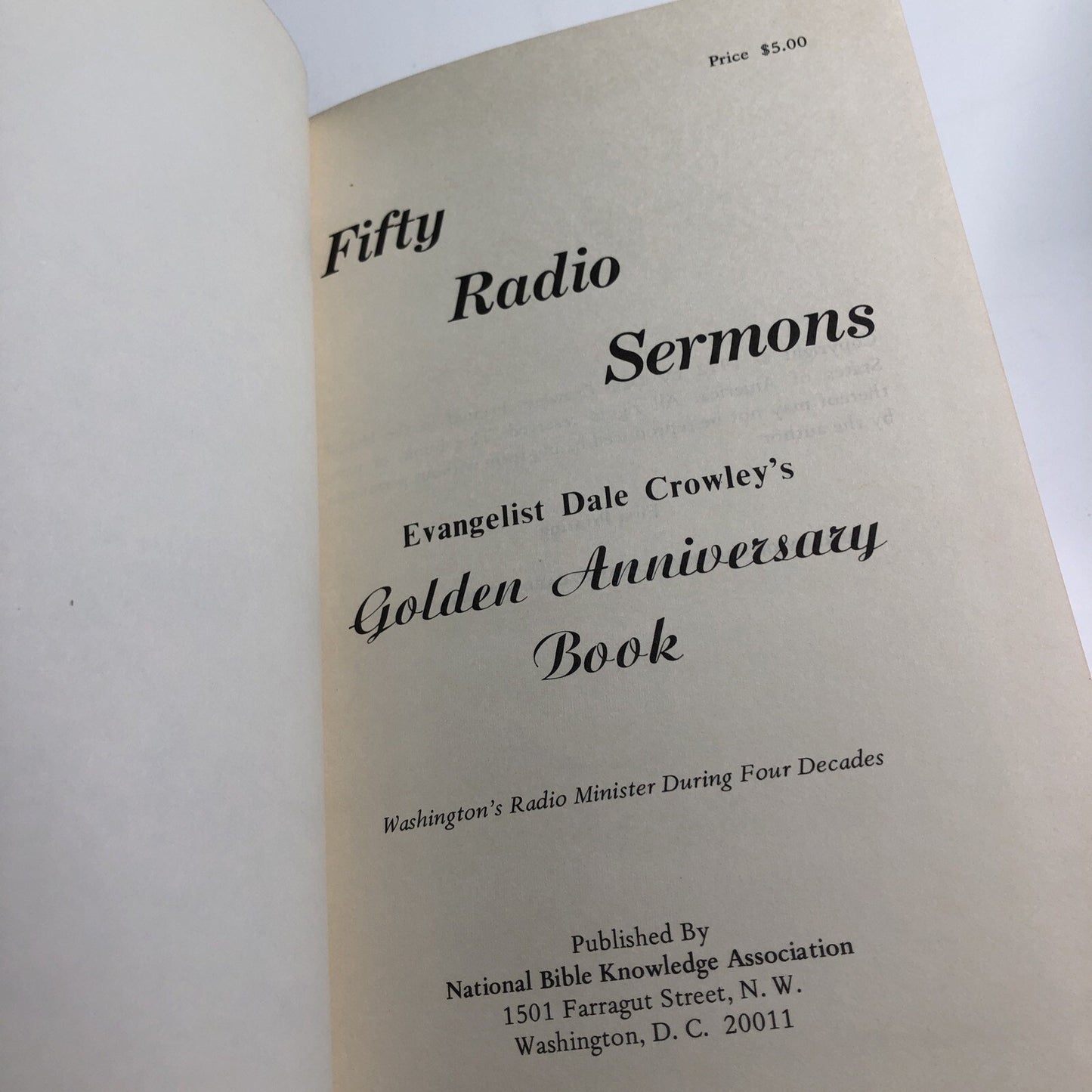 Fifty Radio Sermons by Dale Crowley Golden Anniversary 1ST Edition HC DJ 1972