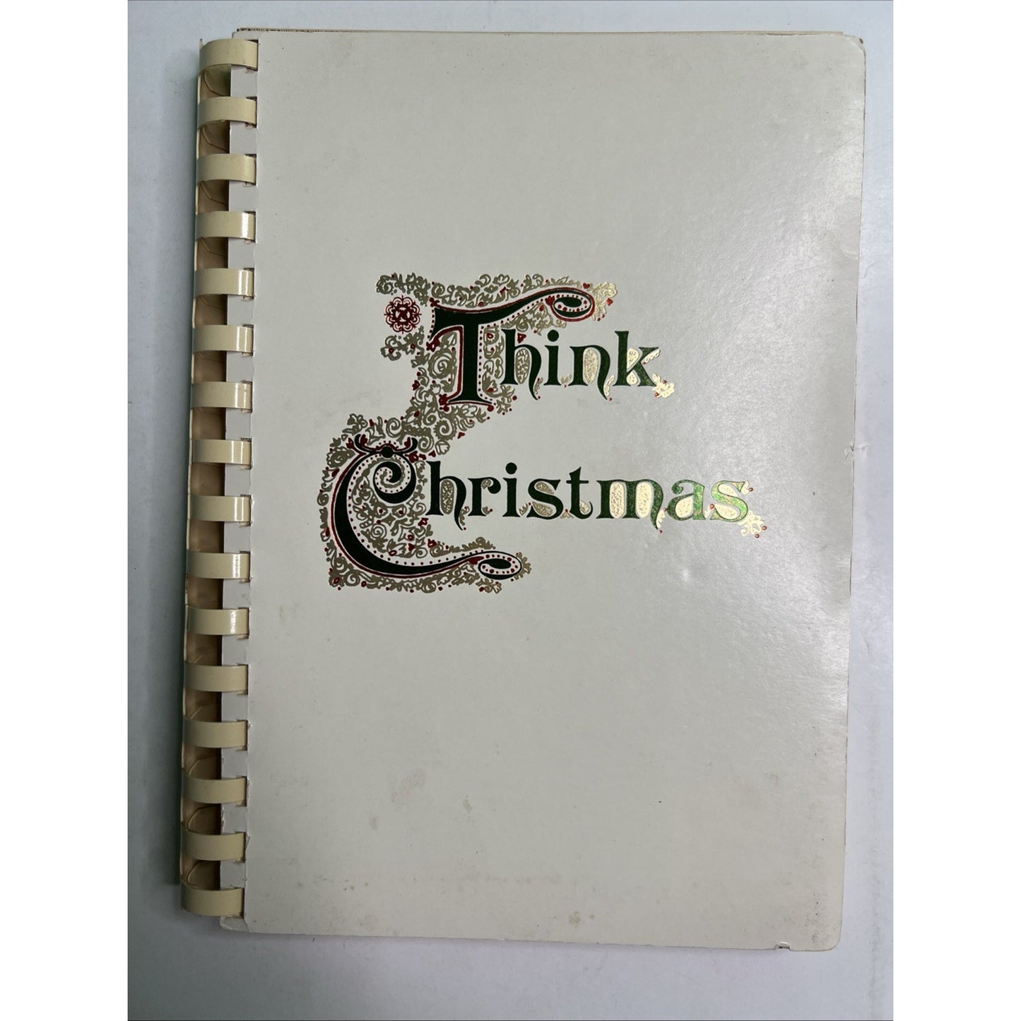 1975 Think Christmas Cookbook Gifting Decorations By Junior League Washington