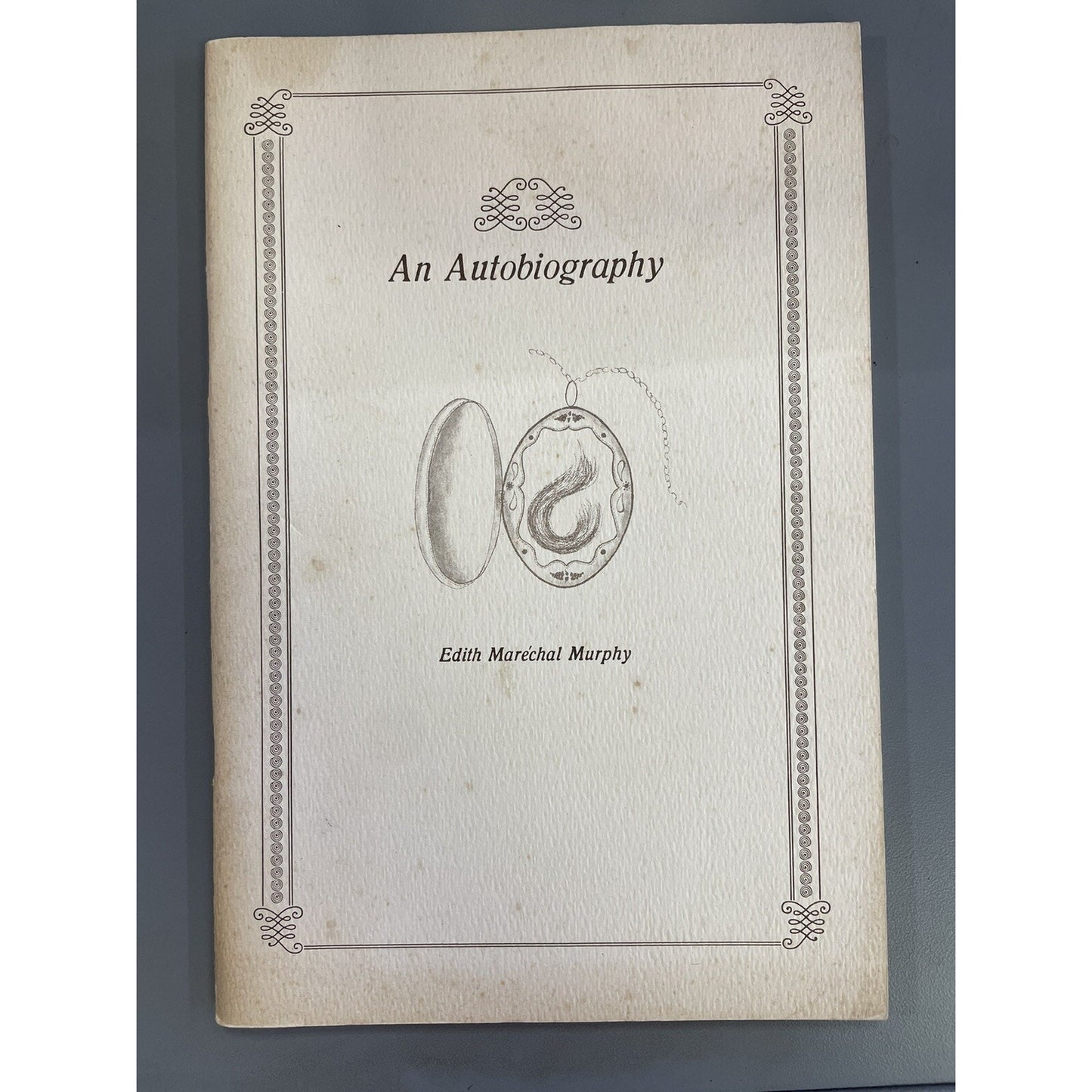An Autobiography By Edith Maréchal Murphy Mobile Alabama AL 1972 PB SIGNED
