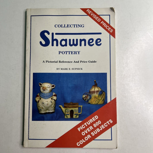 1989 Collecting Shawnee Pottery Pictorial Reference & Price Guide Mark Supnick