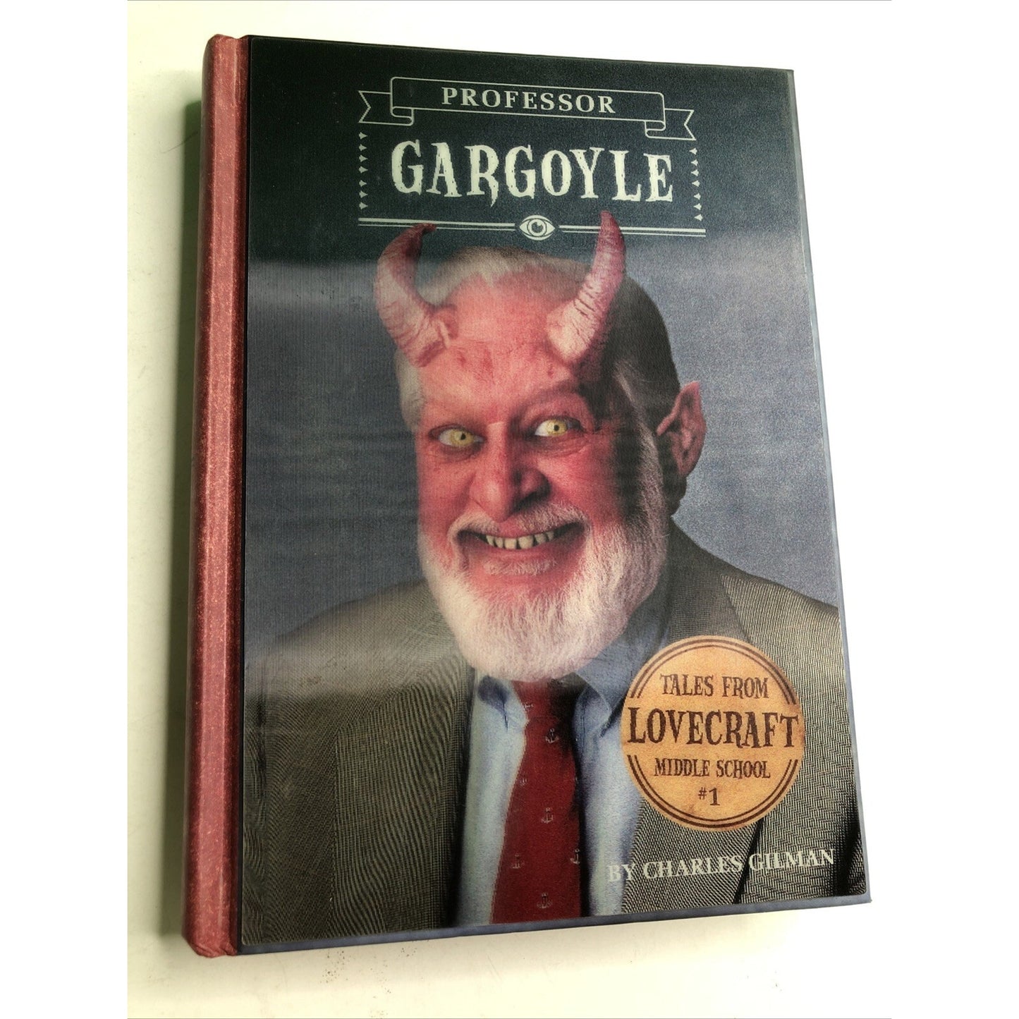 Professor Gargoyle by Charles Gilman SIGNED BY AUTHOR 2012 HC by Quirk Books