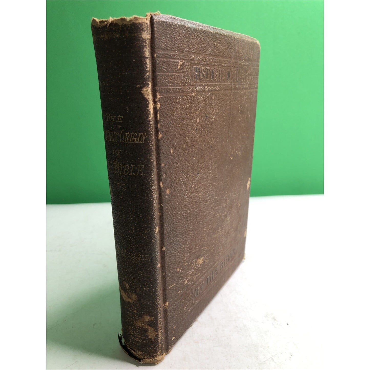 1873 Historic Origin Of The Bible HC Edwin Cone Bissell Intro Roswell Hitchcock
