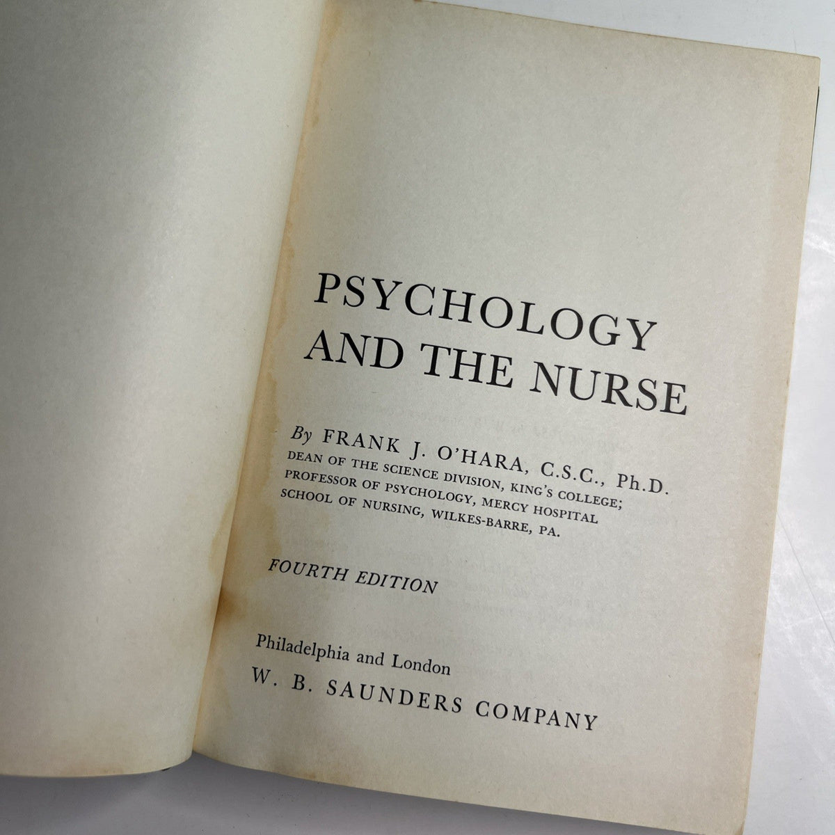 Psychology And The Nurse by Frank J. O’Hara 1954 HC 4th Edition Illustrated