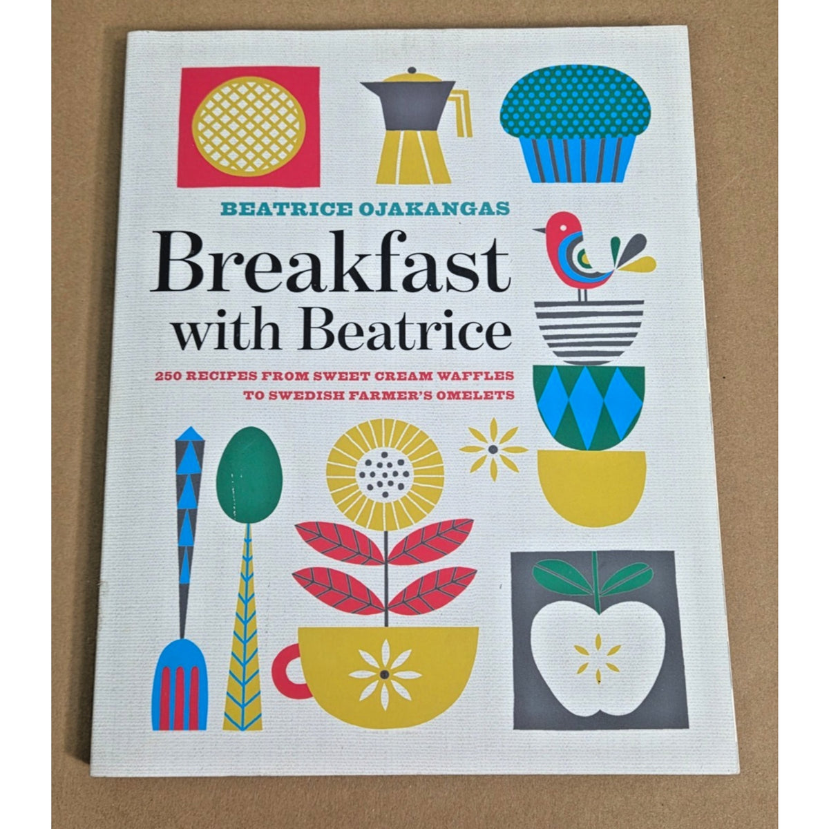 Breakfast with Beatrice Cookbook - 250 Recipes - Beatrice Ojakangas - Very Good