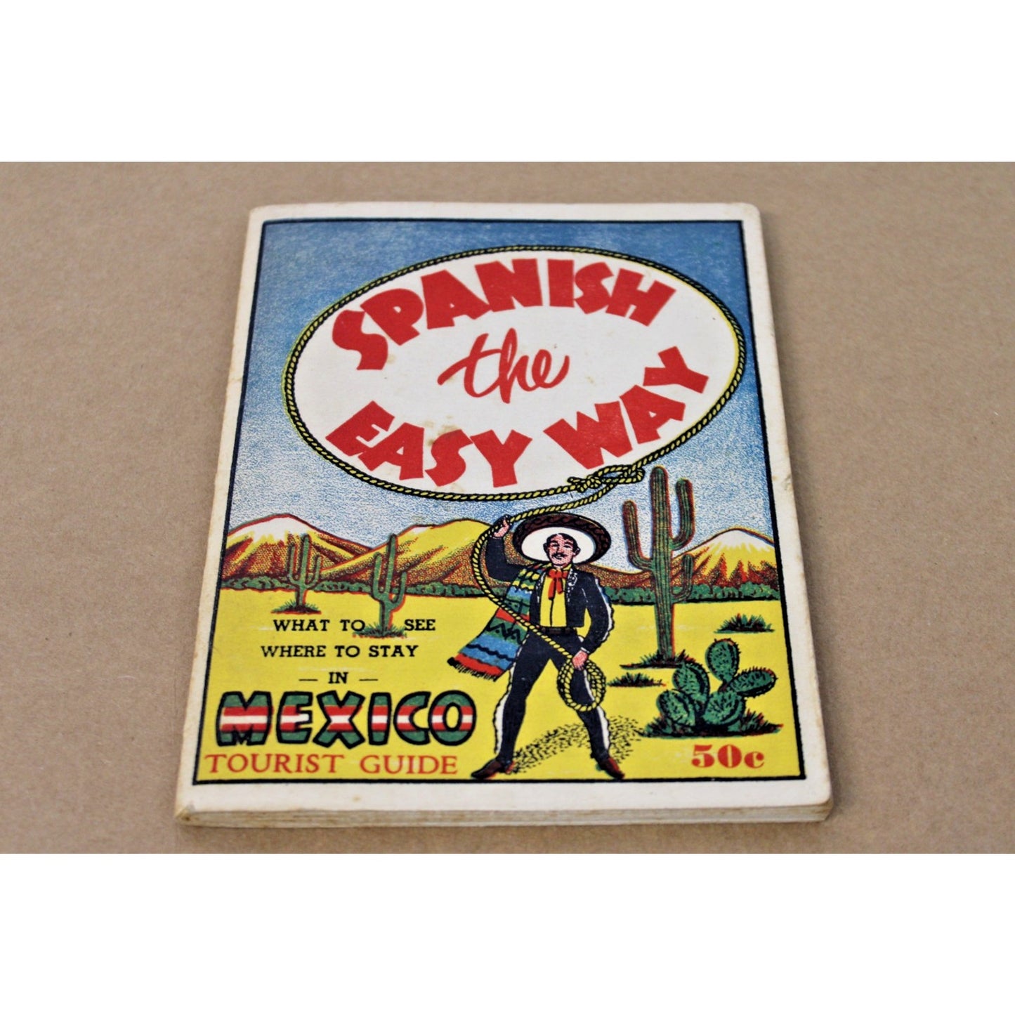 Vintage 1954 "Spanish The Easy Way" Mexico Tourist Guide Mini Book 3rd Edition