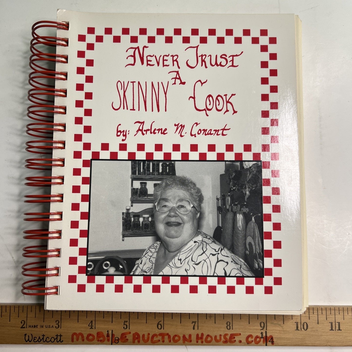 Never Trust A Skinny Cook by Arlene Conant Spiral Bound Recipe Cookbook 1995