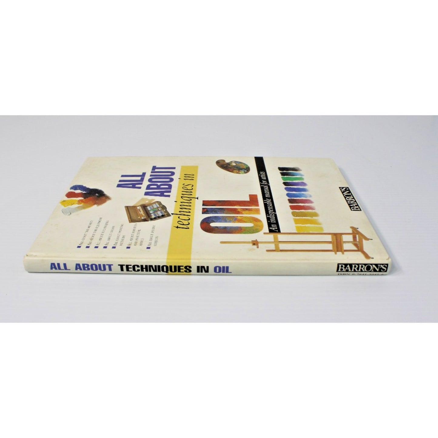 All About Techniques in Oil- Barron's Educational Series, 1997 HC, Oil Painting