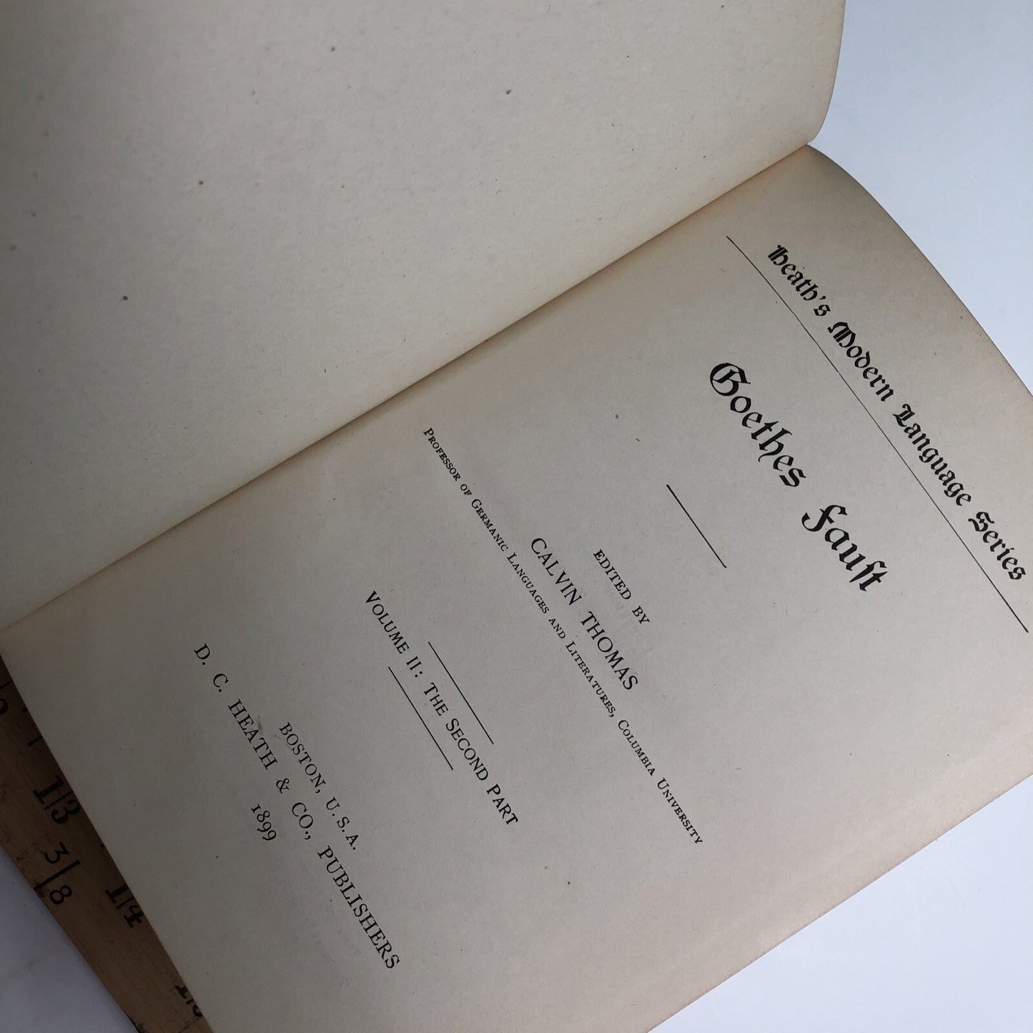 GOETHE'S FAUST PARTS I and II Edited By Calvin Thomas 1899 Hardcover