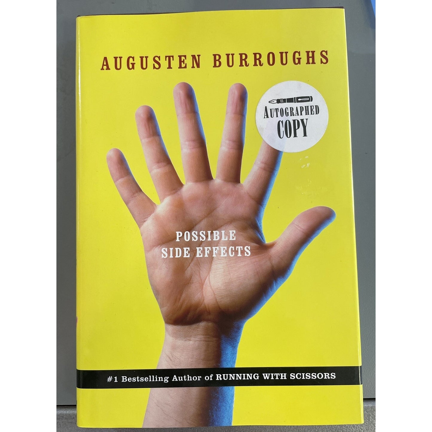 Possible Side Effects - Hardcover By Burroughs, Augusten - GOOD Signed By Author