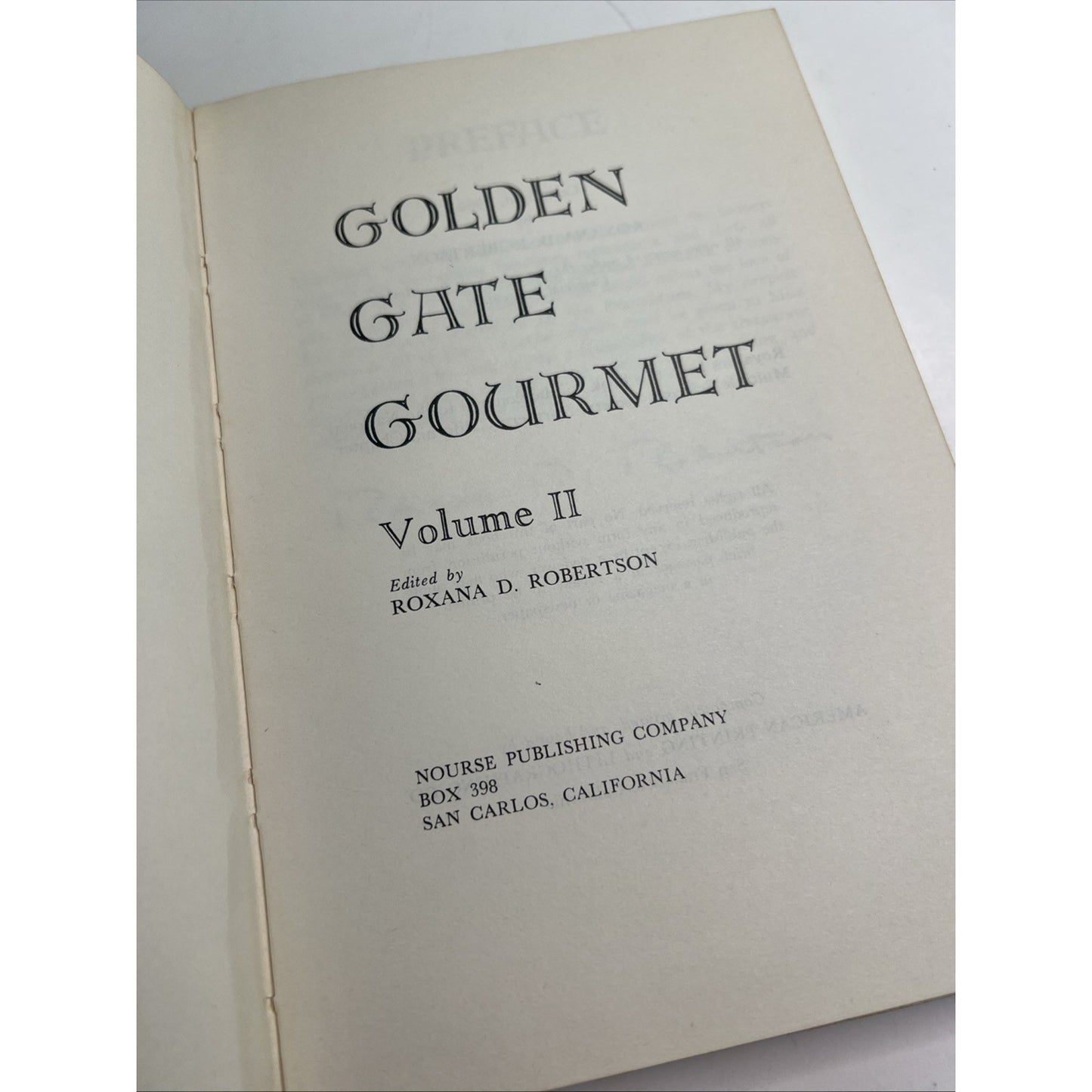 Golden Gate Gourmet Volume 2 Recipes 1962 HC DJ by Roxana Robertson