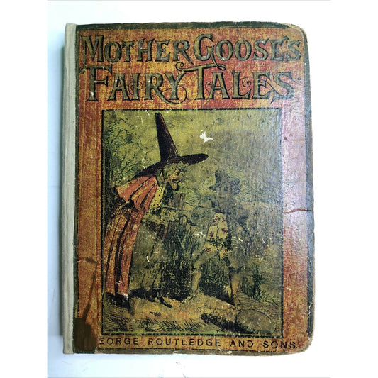 1878 Mother Goose’s Fairy Tales By Corbould Crowquill McConnell HC Illustrated
