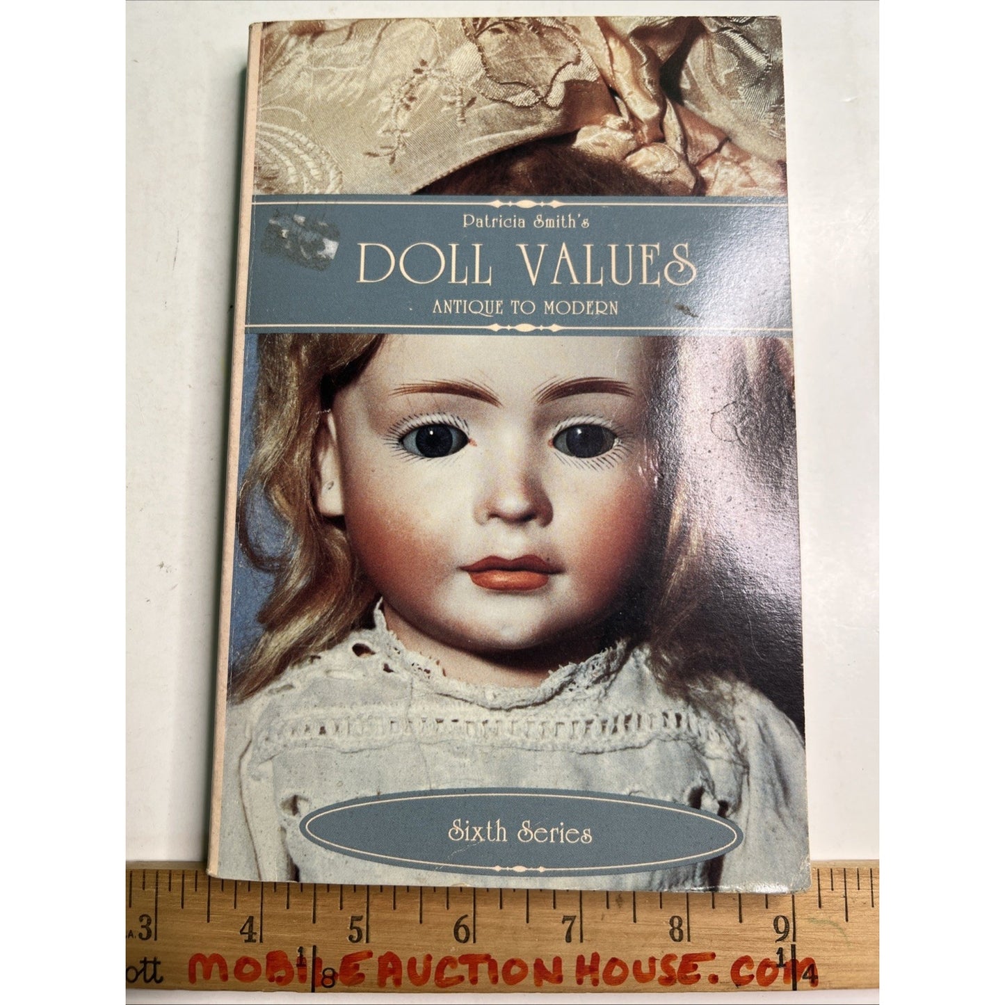 Patricia Smith's DOLL VALUES Antique To Modern 1990 PB Illustrated AUTHOR SIGNED