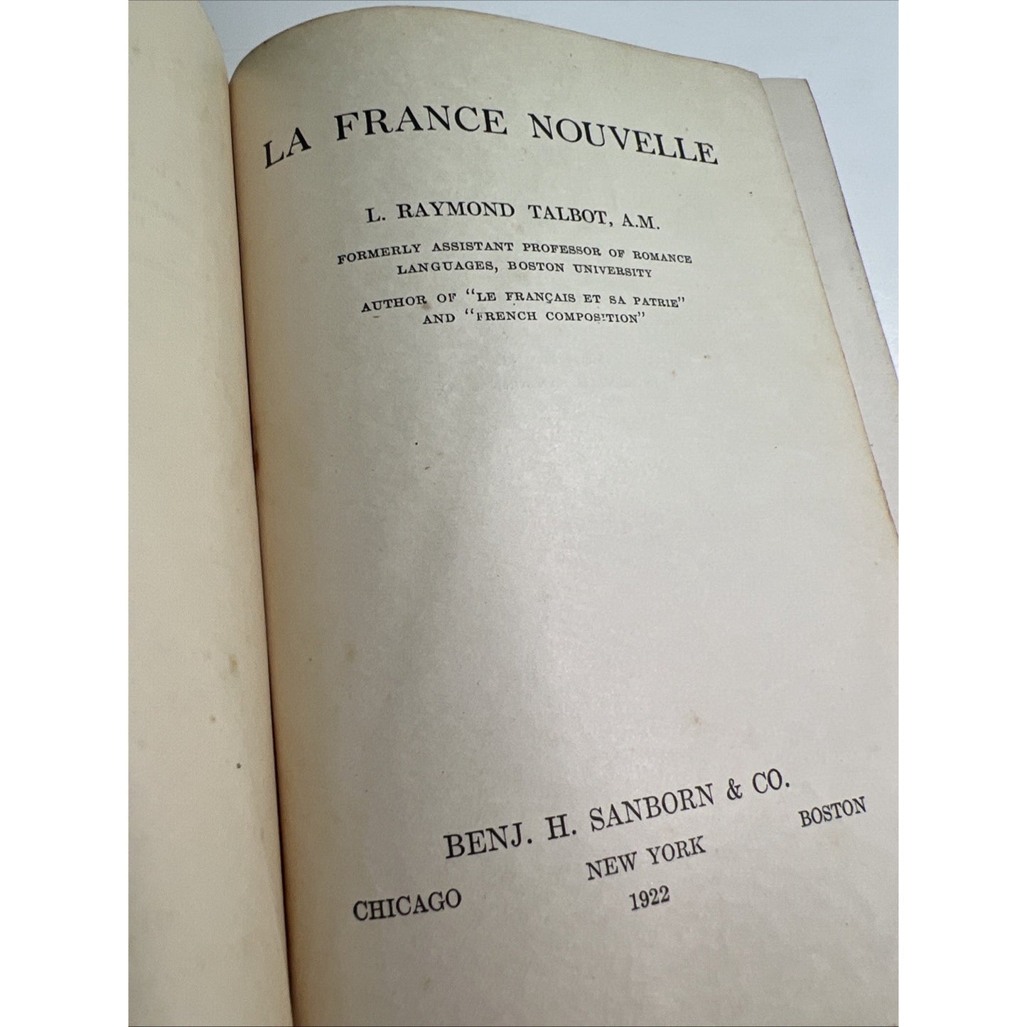 La France Nouvelle 1922 Vintage HC By L. Raymond Talbot RARE French