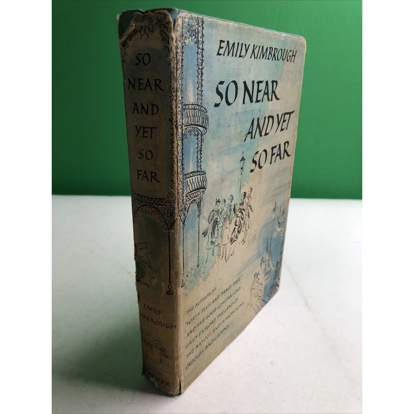 So Near and Yet So Far Emily Kimbrough First Edition HC DJ 1955 Illustrated