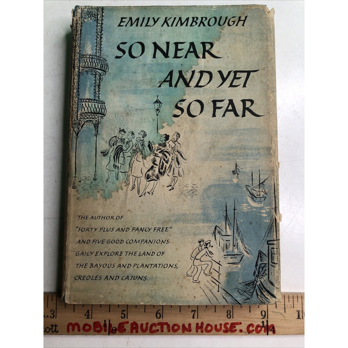 So Near and Yet So Far Emily Kimbrough First Edition HC DJ 1955 Illustrated
