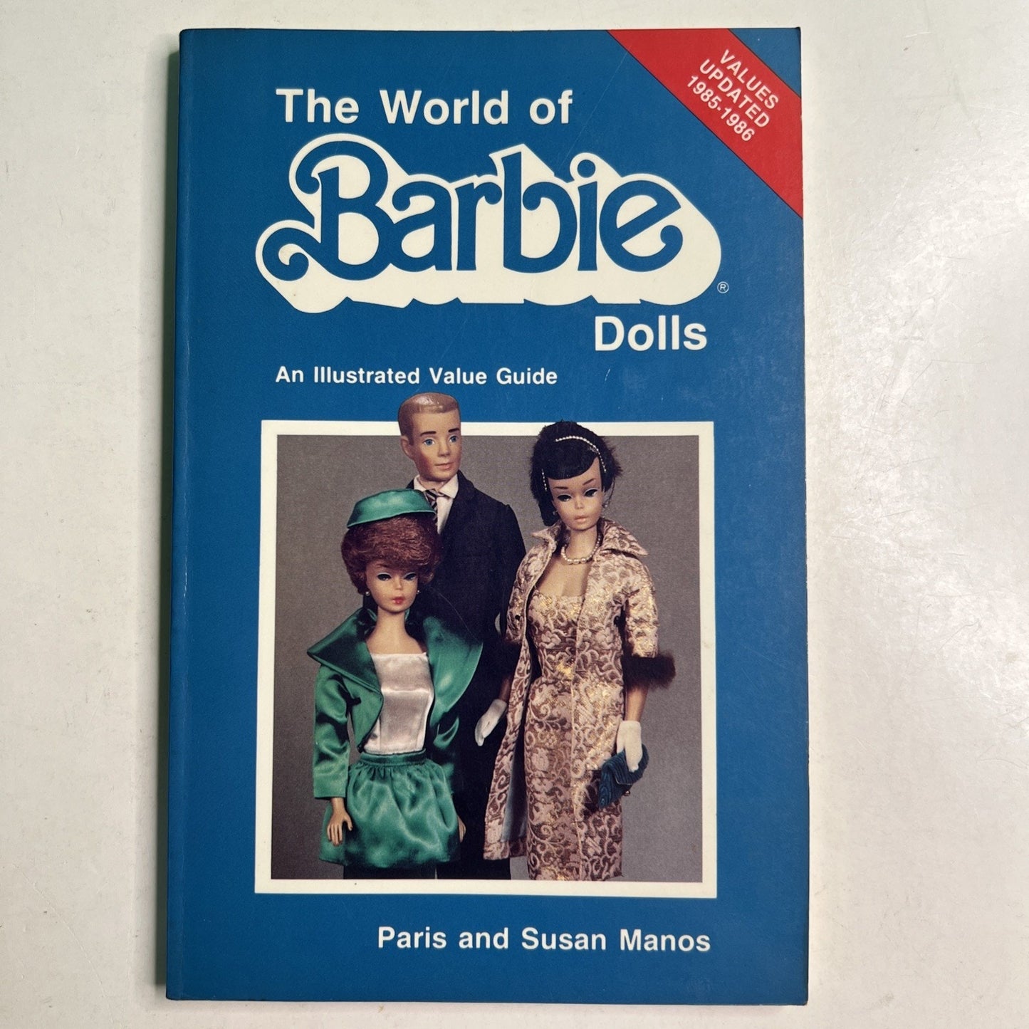 World Of Barbie Dolls Illustrated Value Guide 1985-1986 PB Paris & Susan Manos